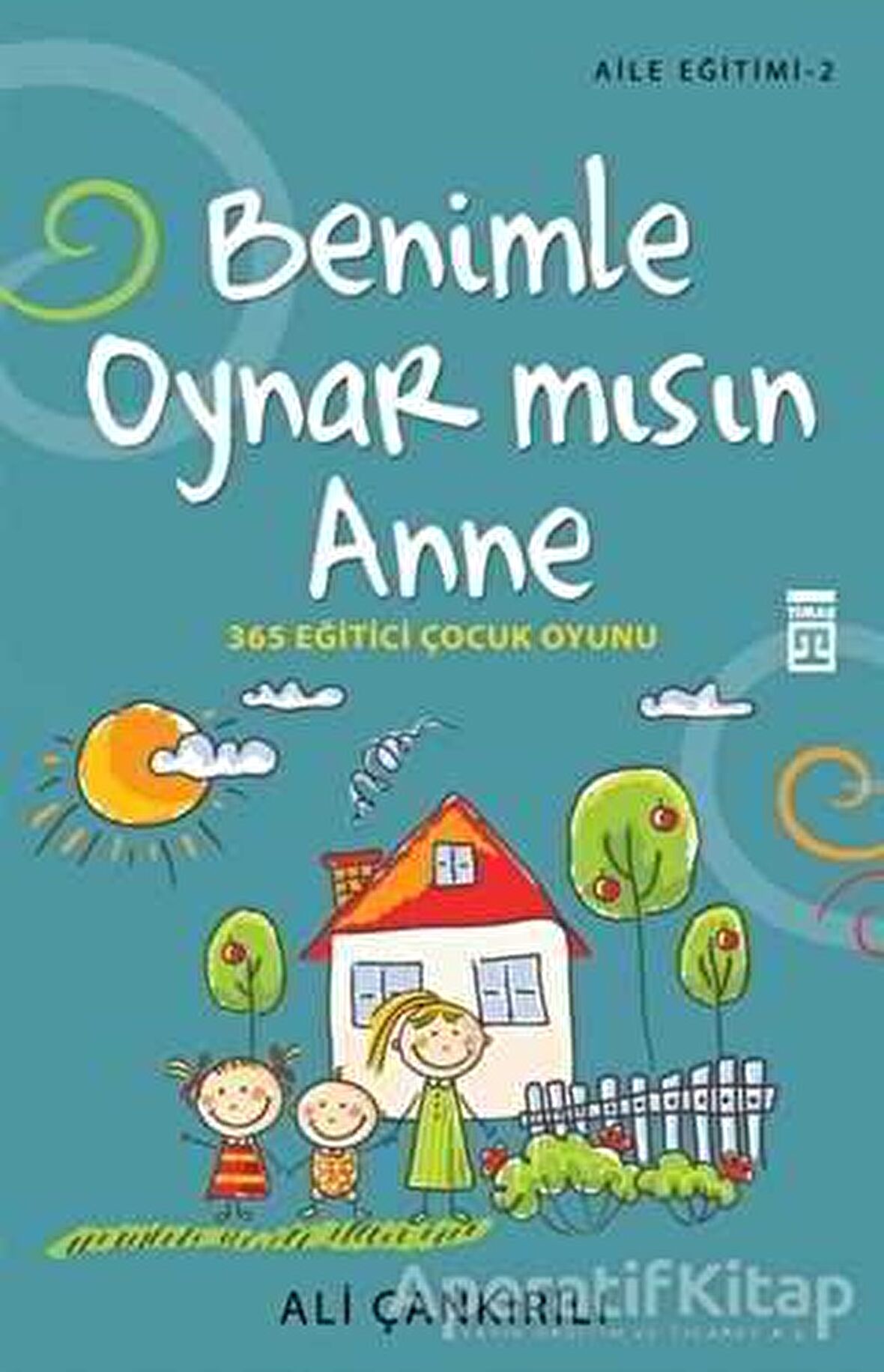 Benimle Oynar Mısın Anne - Aile Eğitimi 2