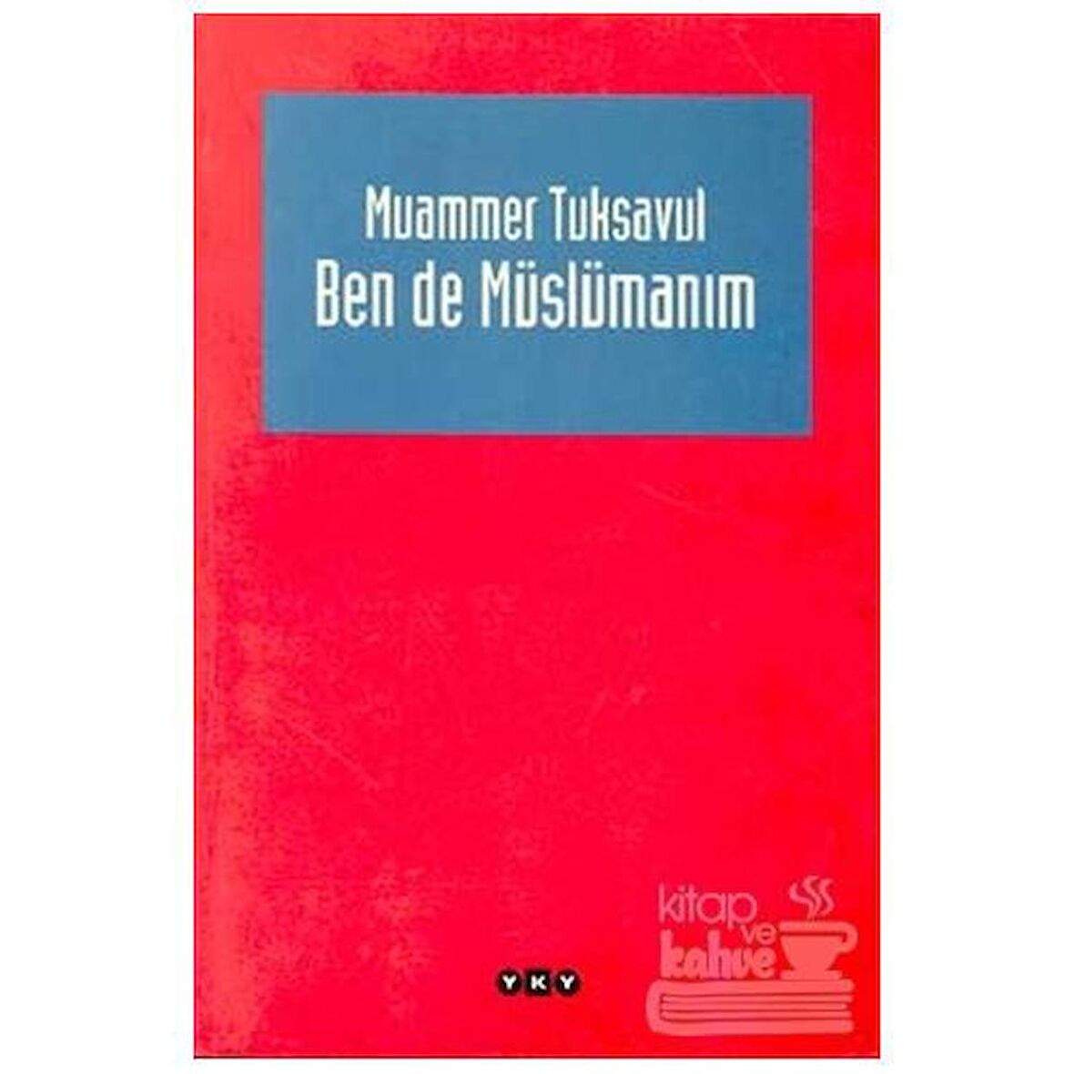 Ben de Müslümanım