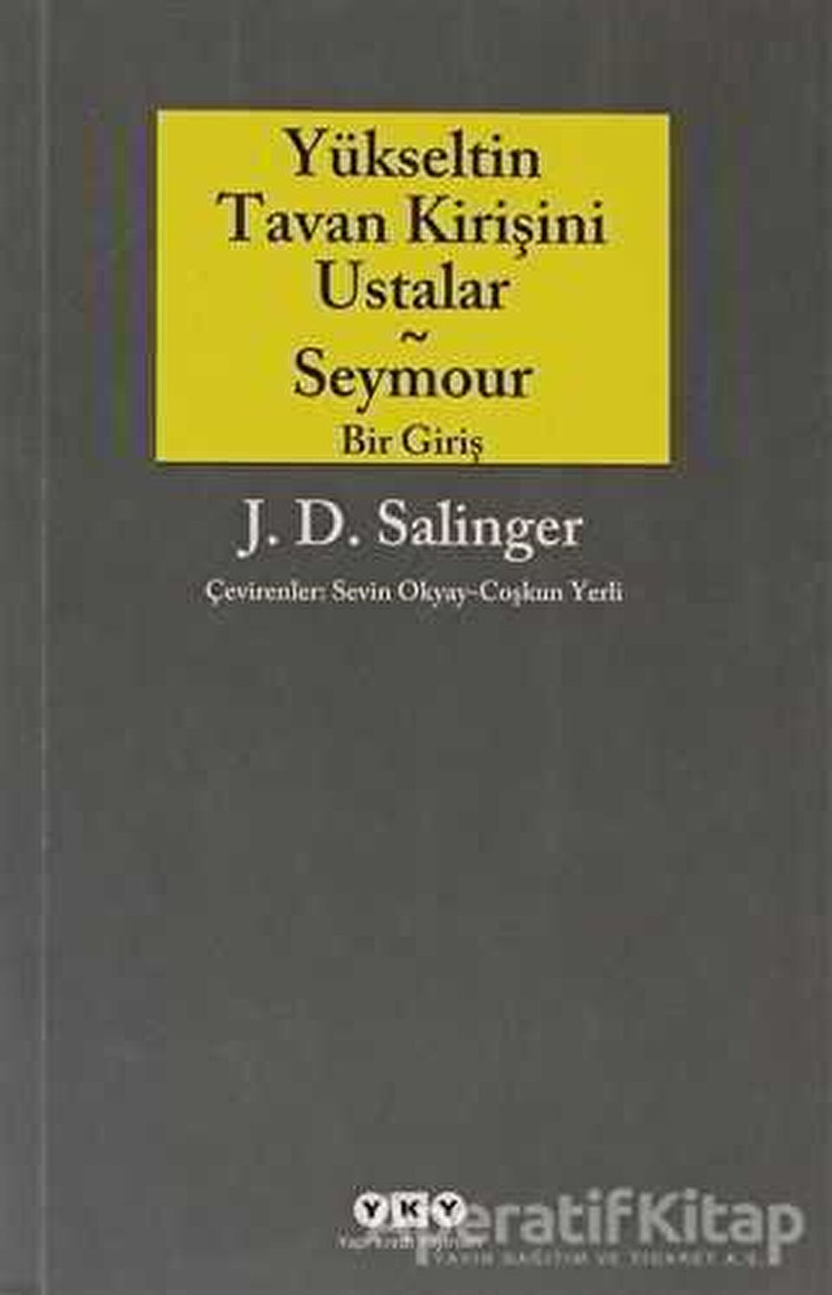 Yükseltin Tavan Kirişini Ustalar - Seymour Bir Giriş