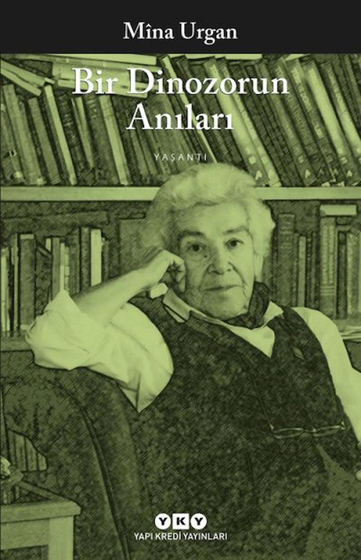 Bir Dinozorun Anıları - Mîna Urgan Kategori:Edebiyat Yaşantı - ISBN:9789753638329