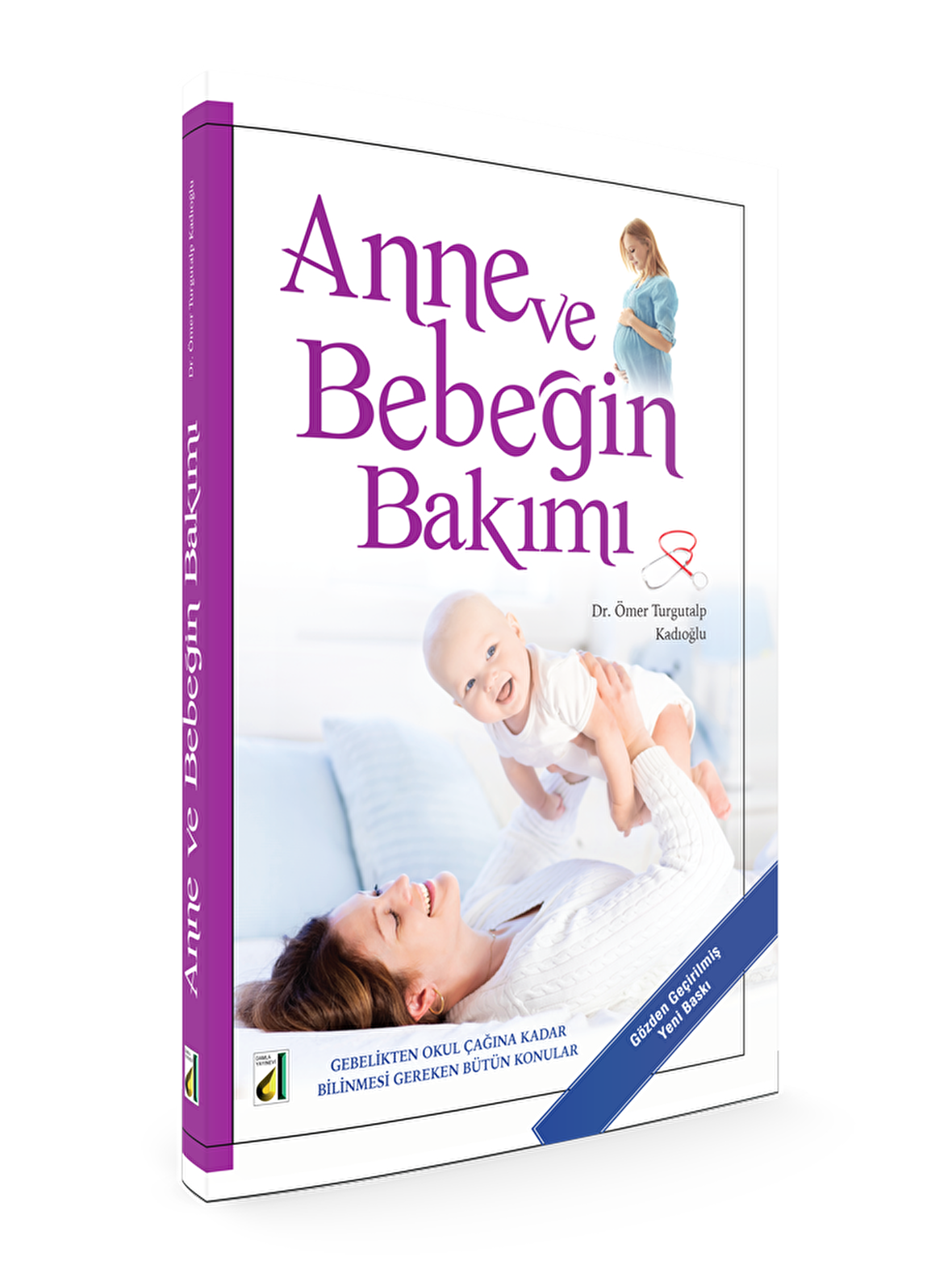 ANNE VE BEBEĞİN BAKIMI