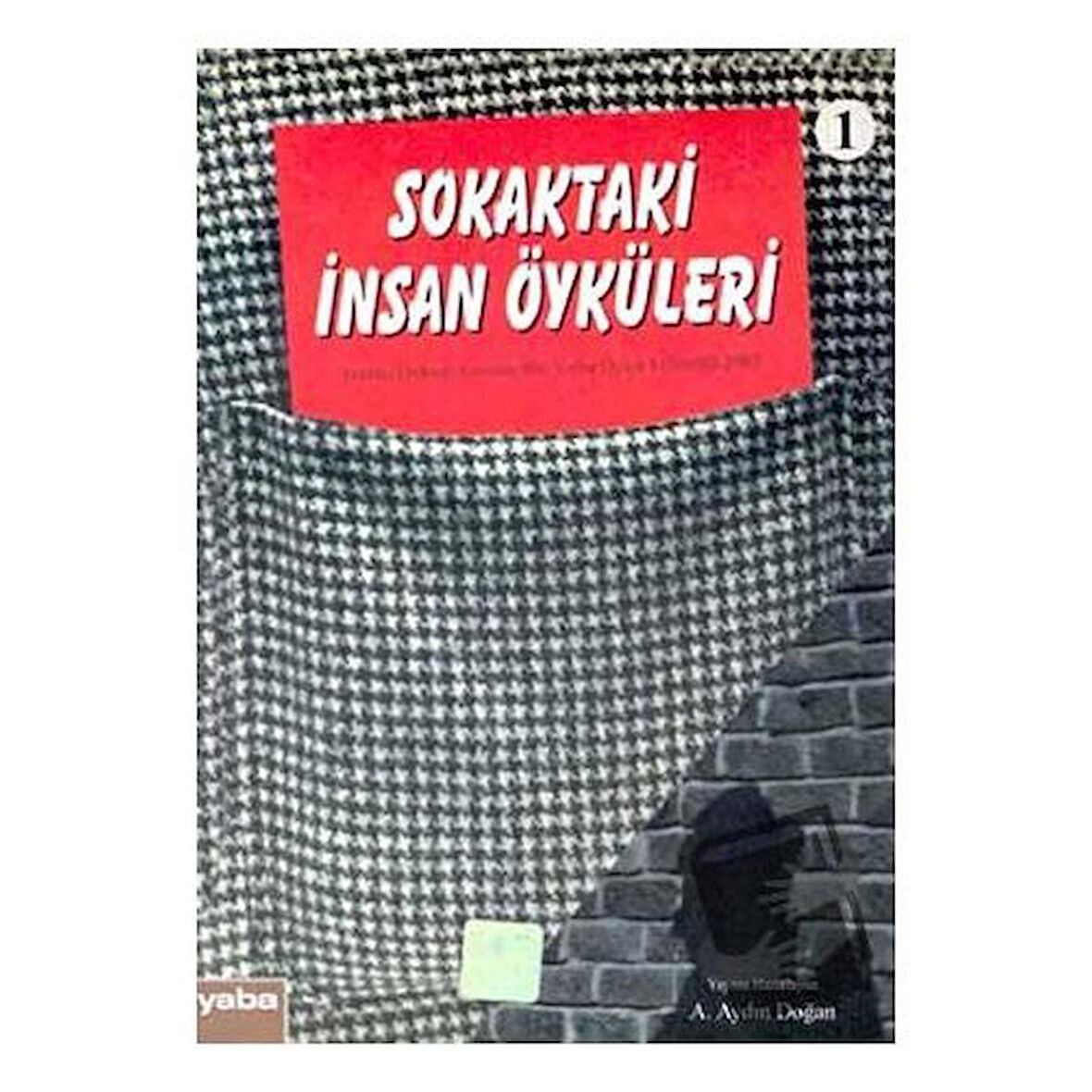 Sokaktaki İnsan Öyküleri