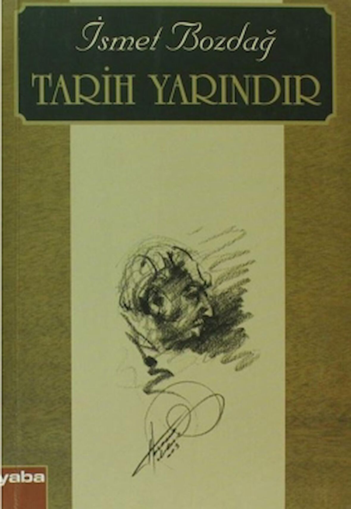 Tarih Yarındır