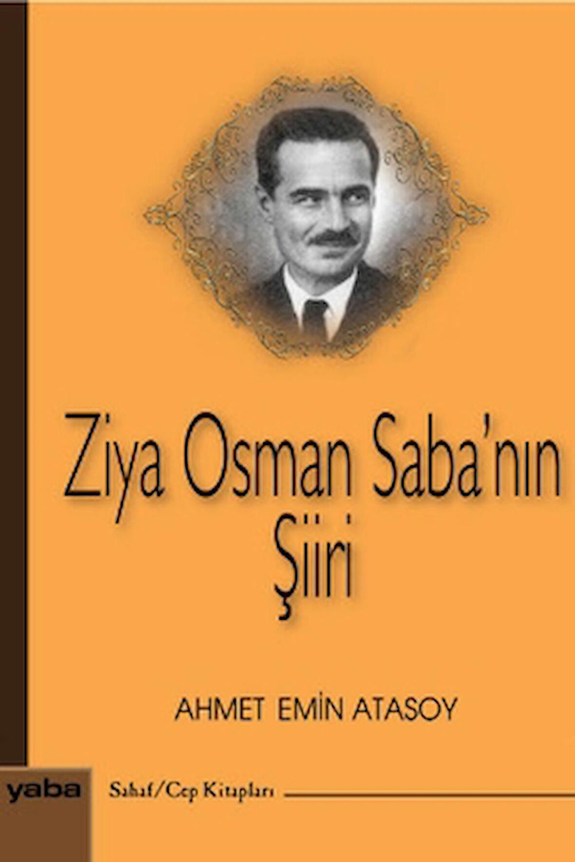 Ziya Osman Saba'nın Şiiri