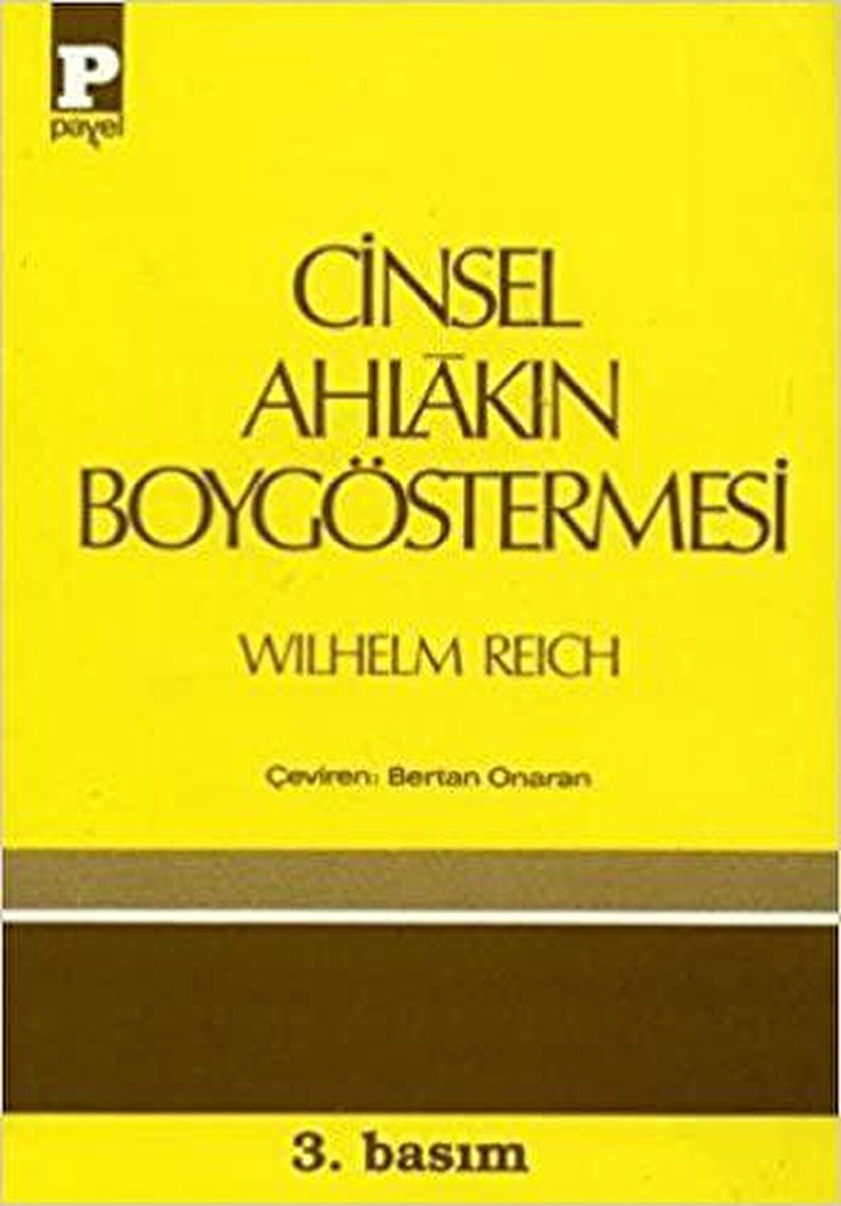 CİNSEL AHLAKIN BOYGÖSTERMESİ