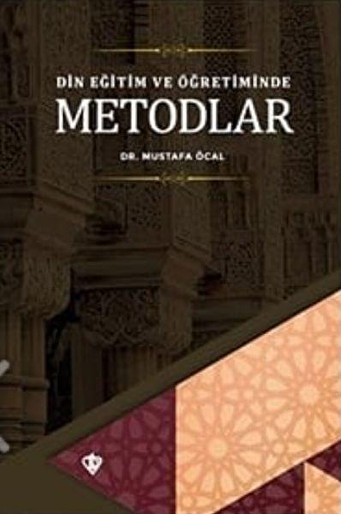 Din Eğitimi ve Öğretiminde Metodlar