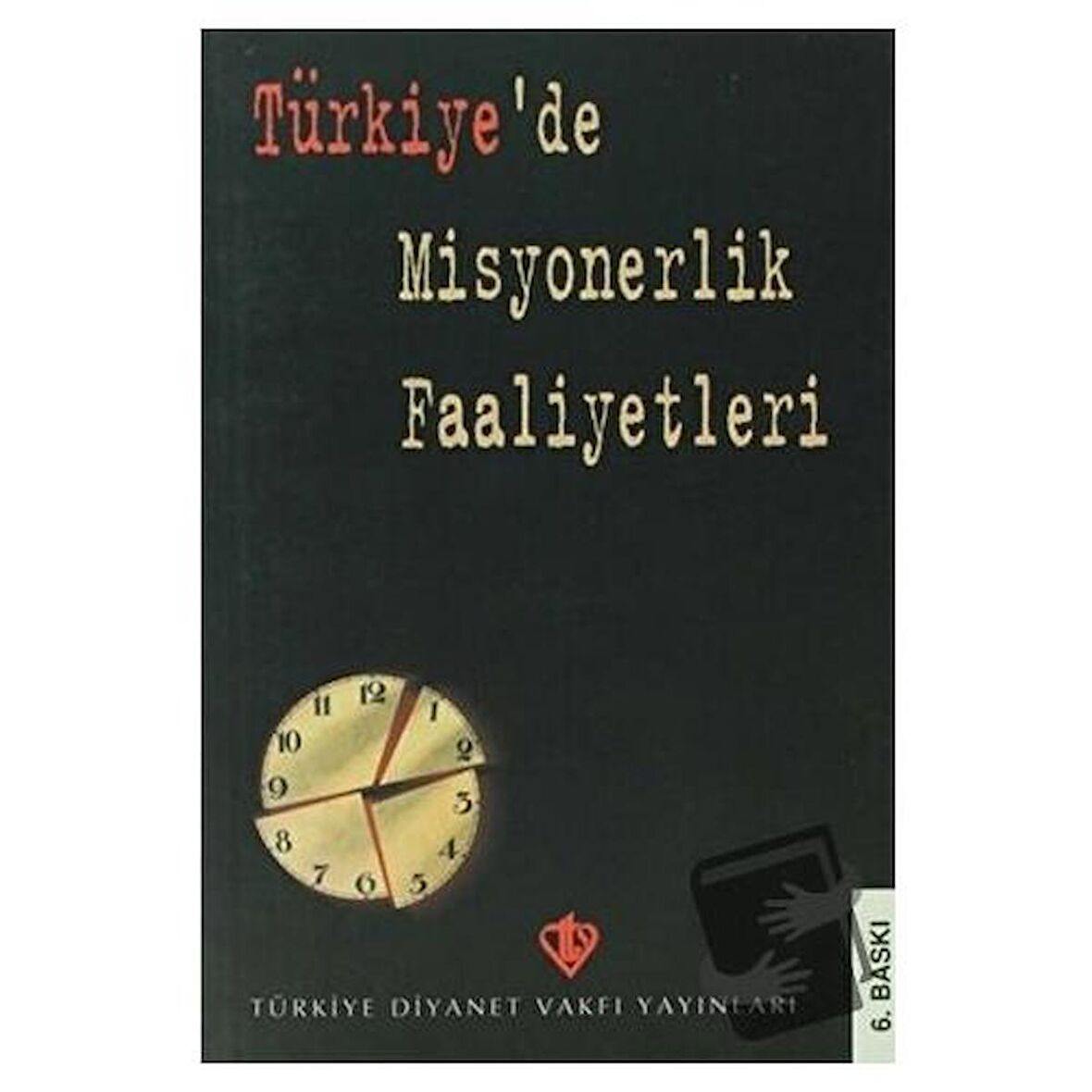 Türkiye'de Misyonerlik Faaliyetleri