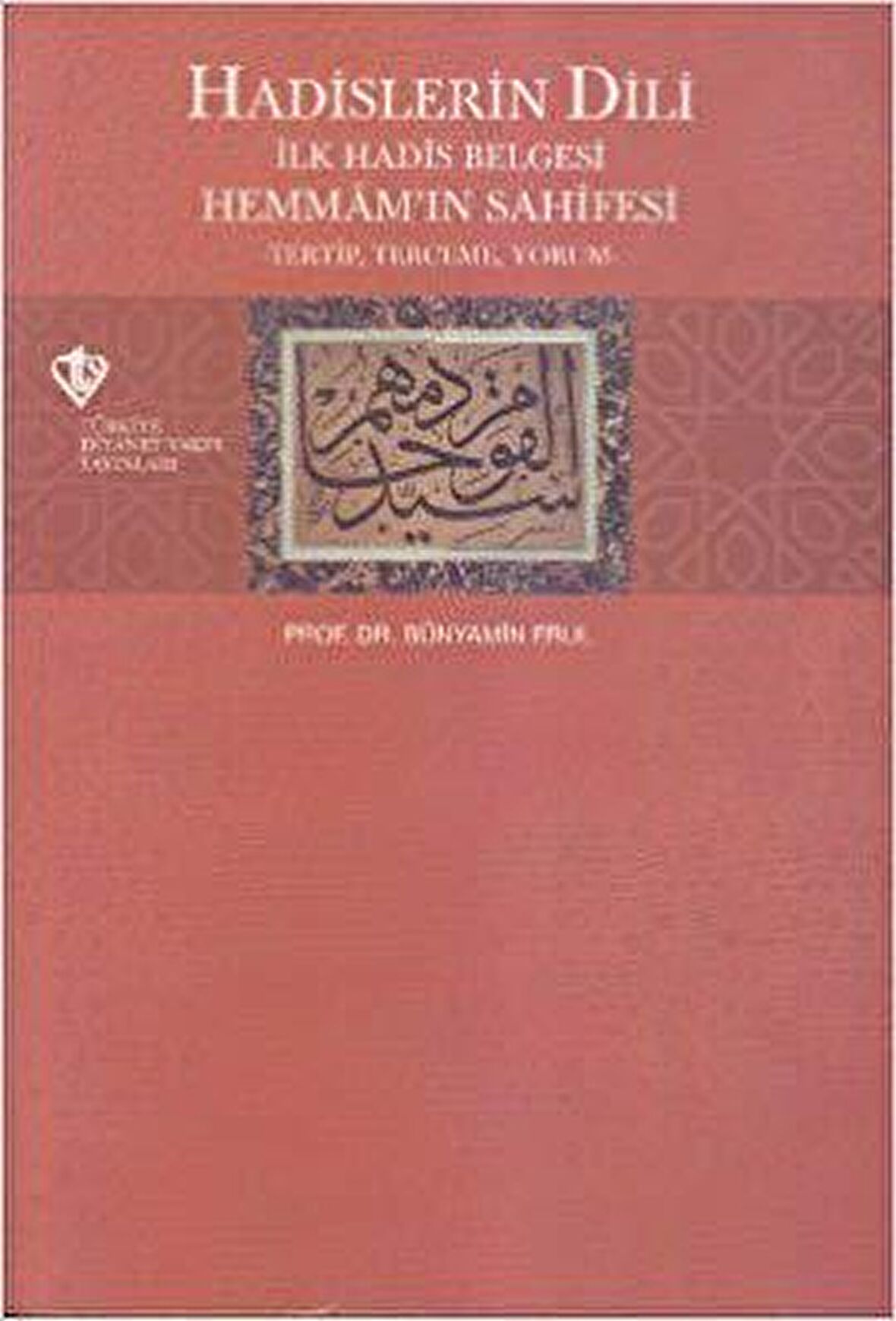 Hadislerin Dili - İlk Hadis Belgesi