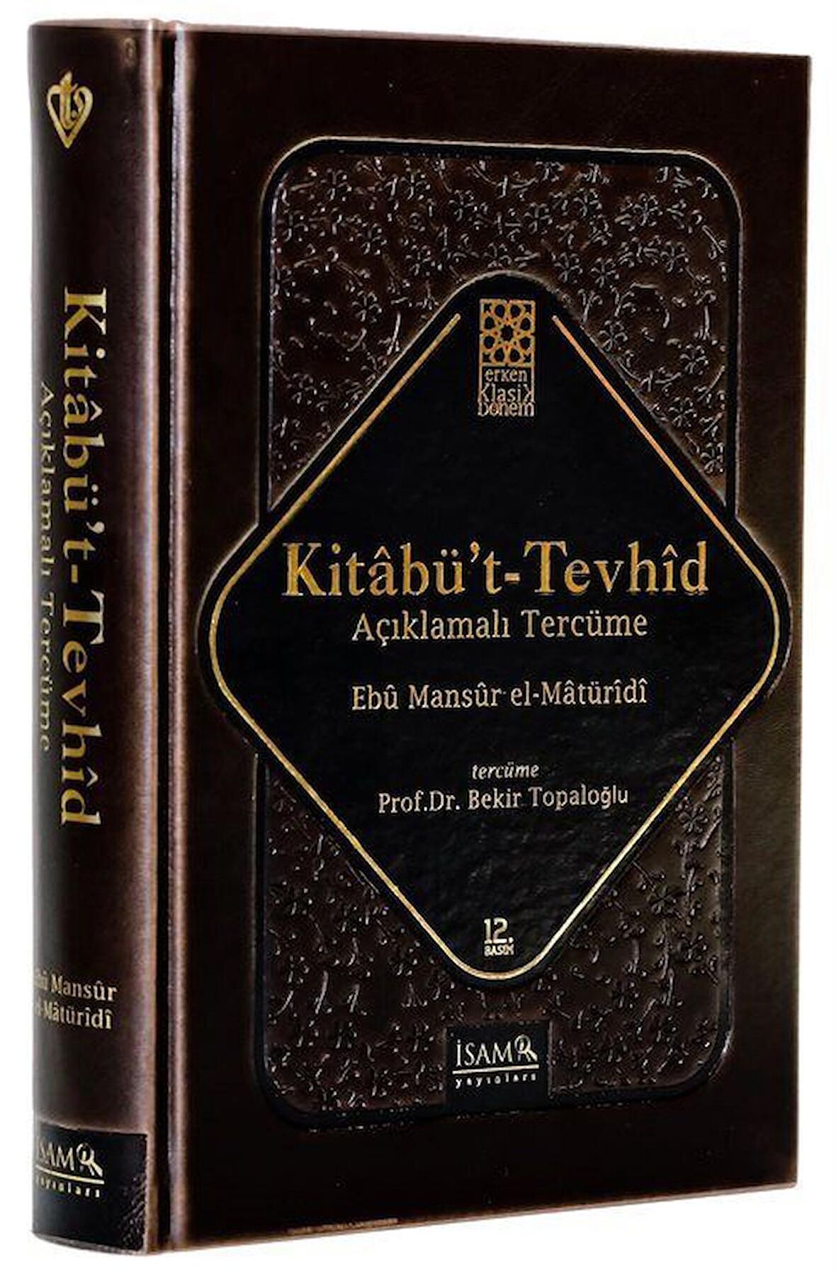 Kitabü't-Tevhid - Açıklamalı Tercüme