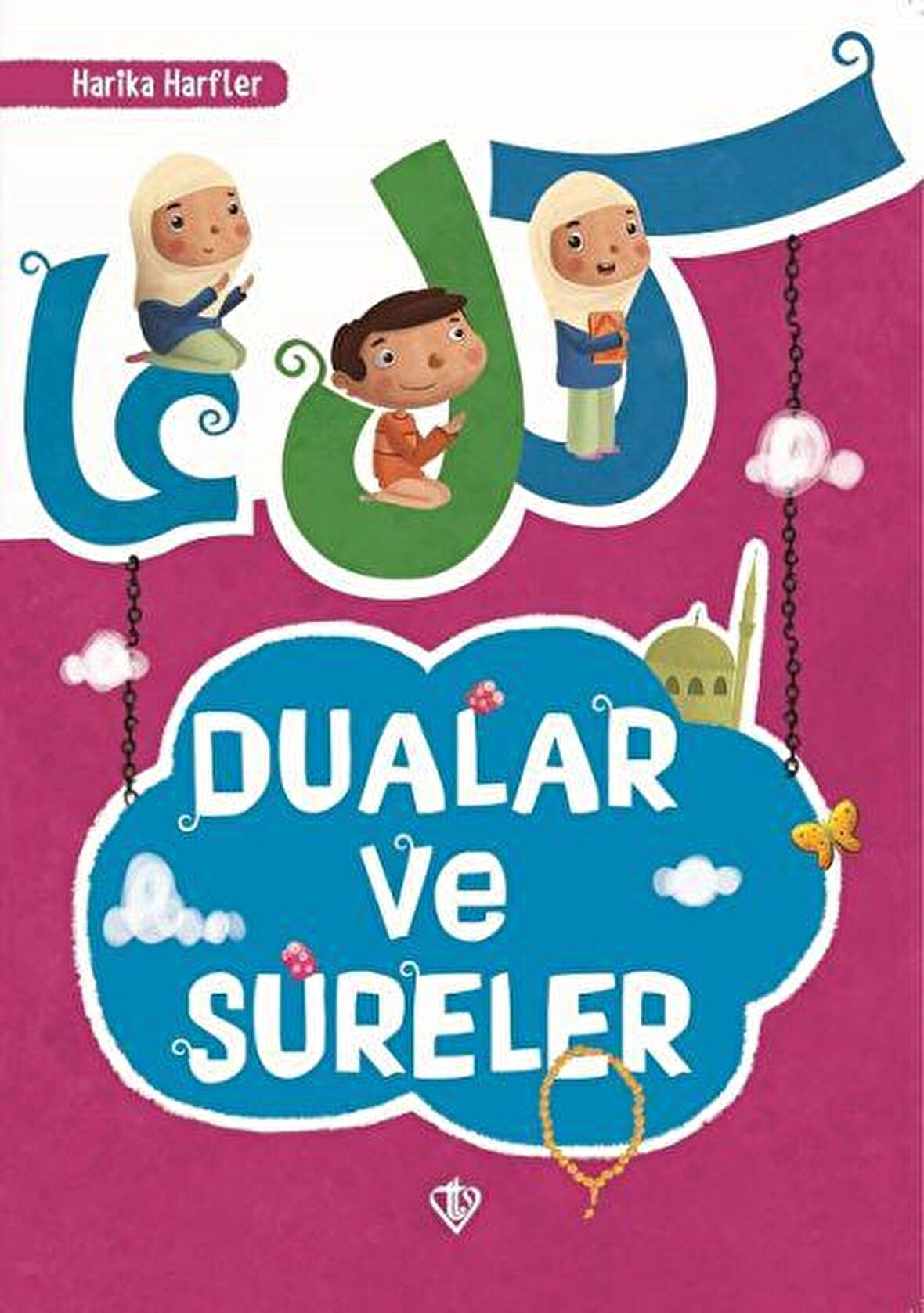 Dualar ve Sureler
