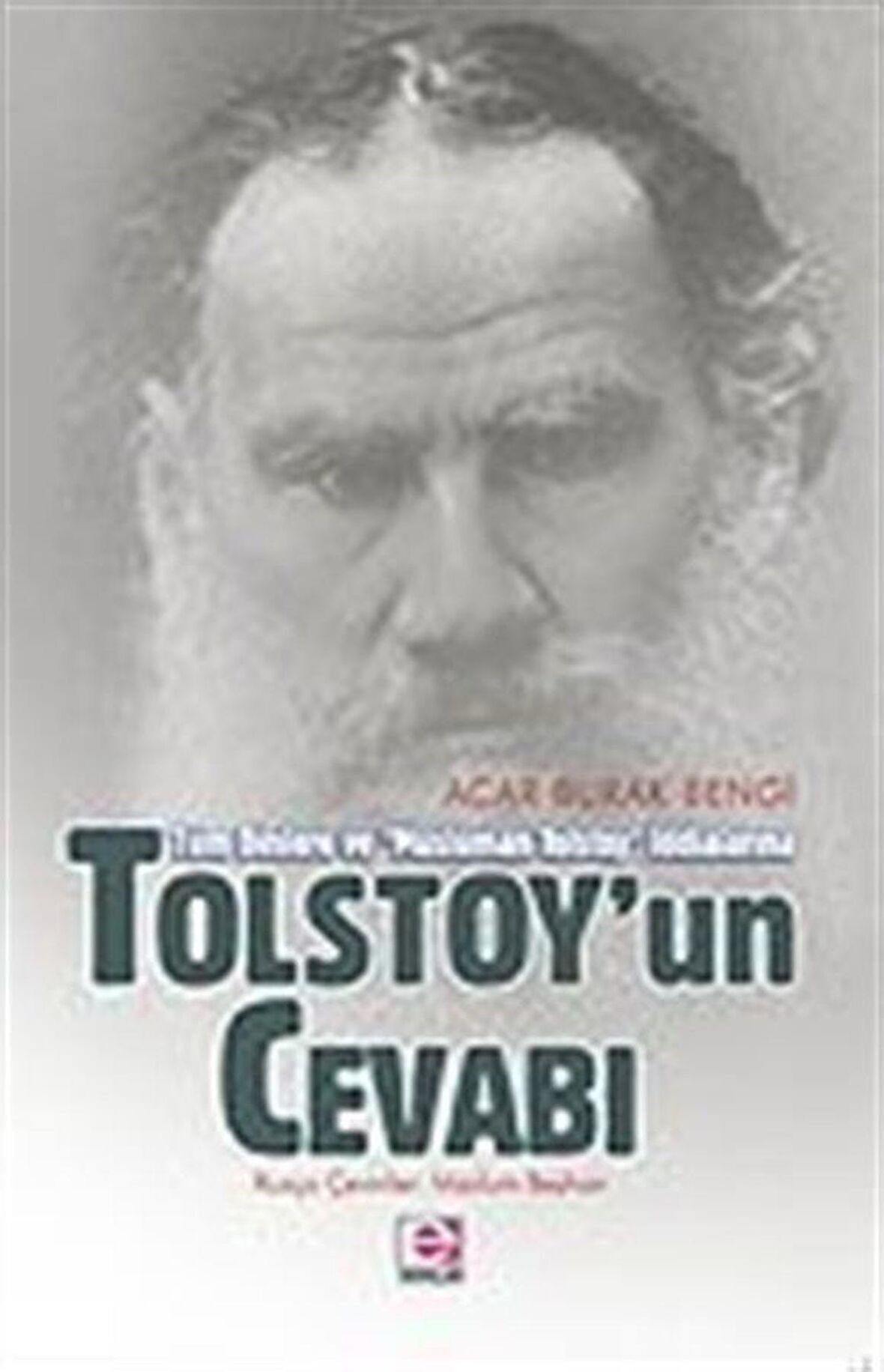 Tolstoy’un Cevabı