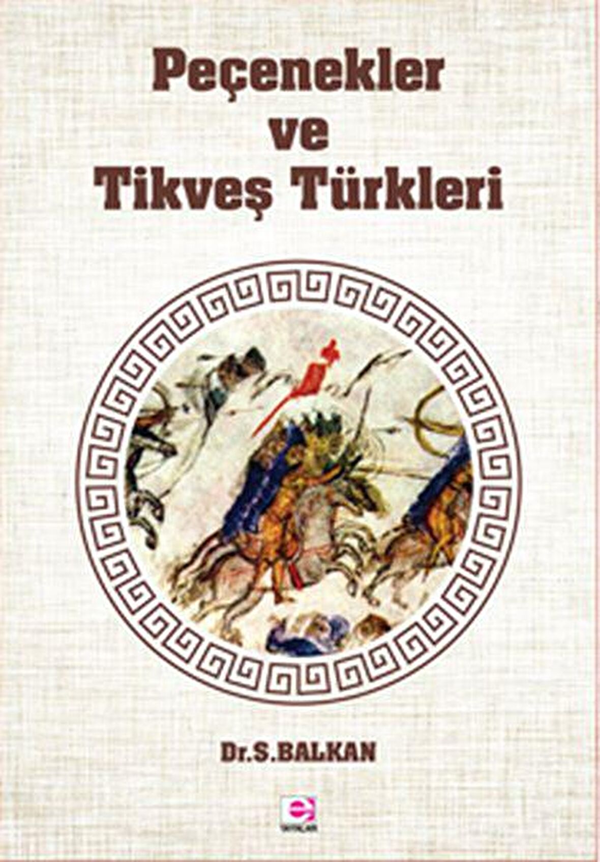 Peçenekler ve Tikveş Türkleri