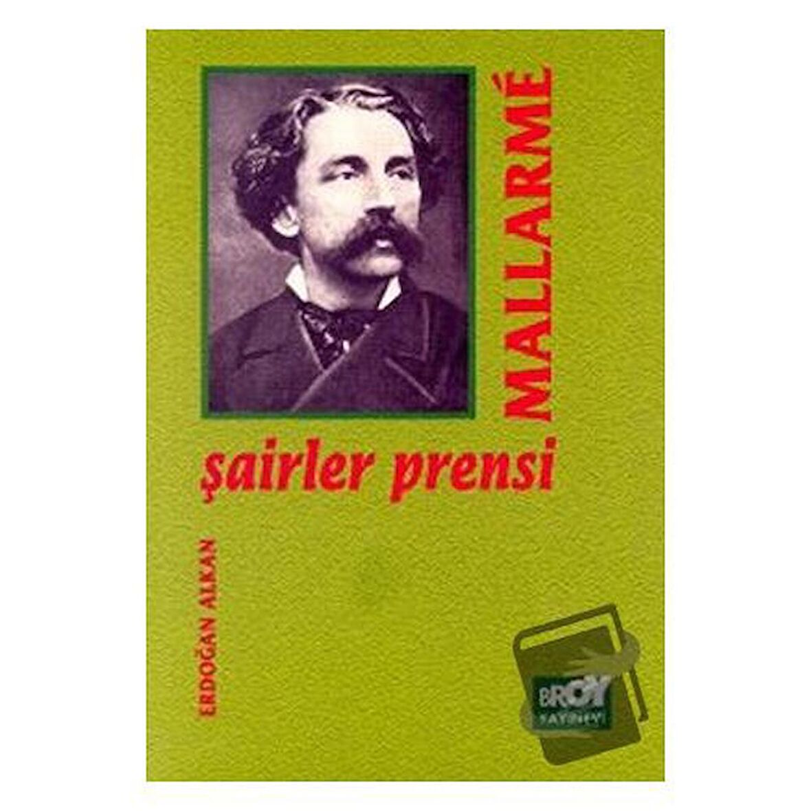 Şairler Prensi Mallarme