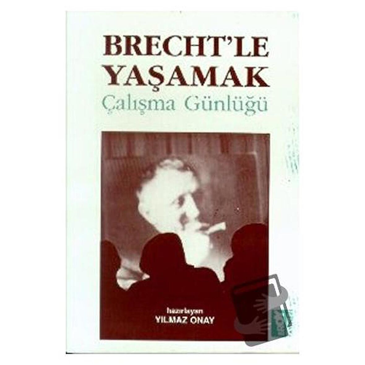 Brecht’le Yaşamak