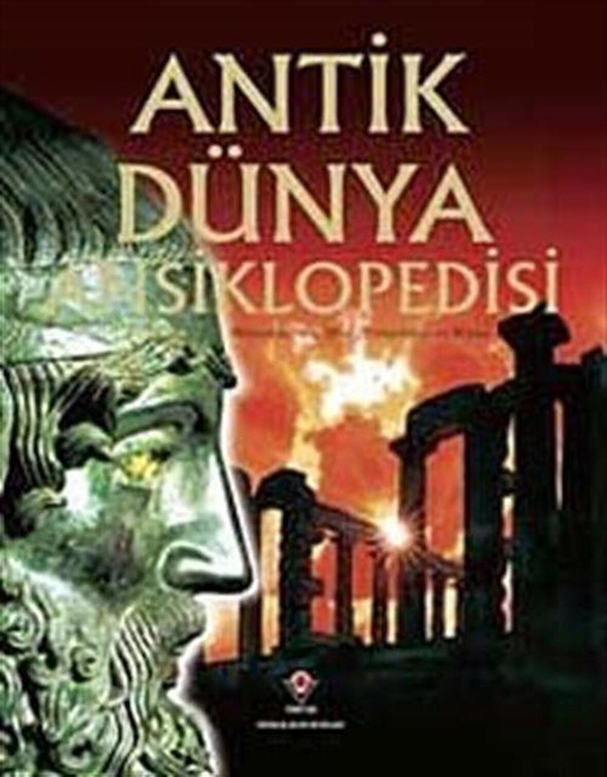 Antik Dünya Ansiklopedisi / Kolektif