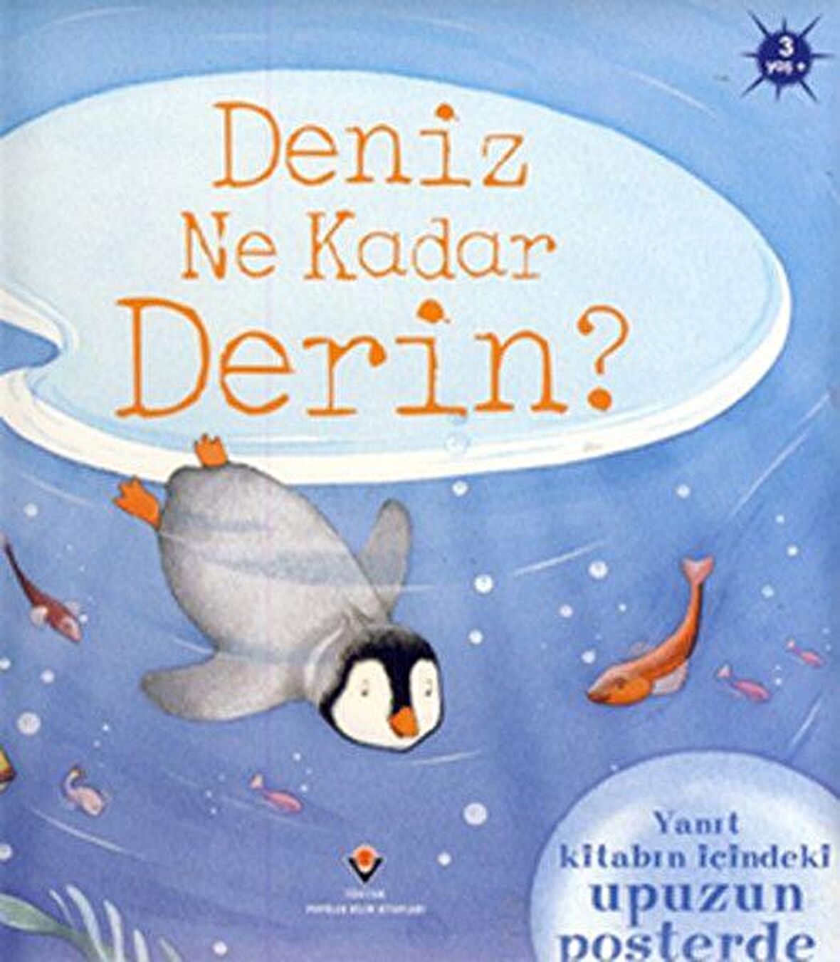 Deniz Ne Kadar Derin? (Sünger Kapaklı)