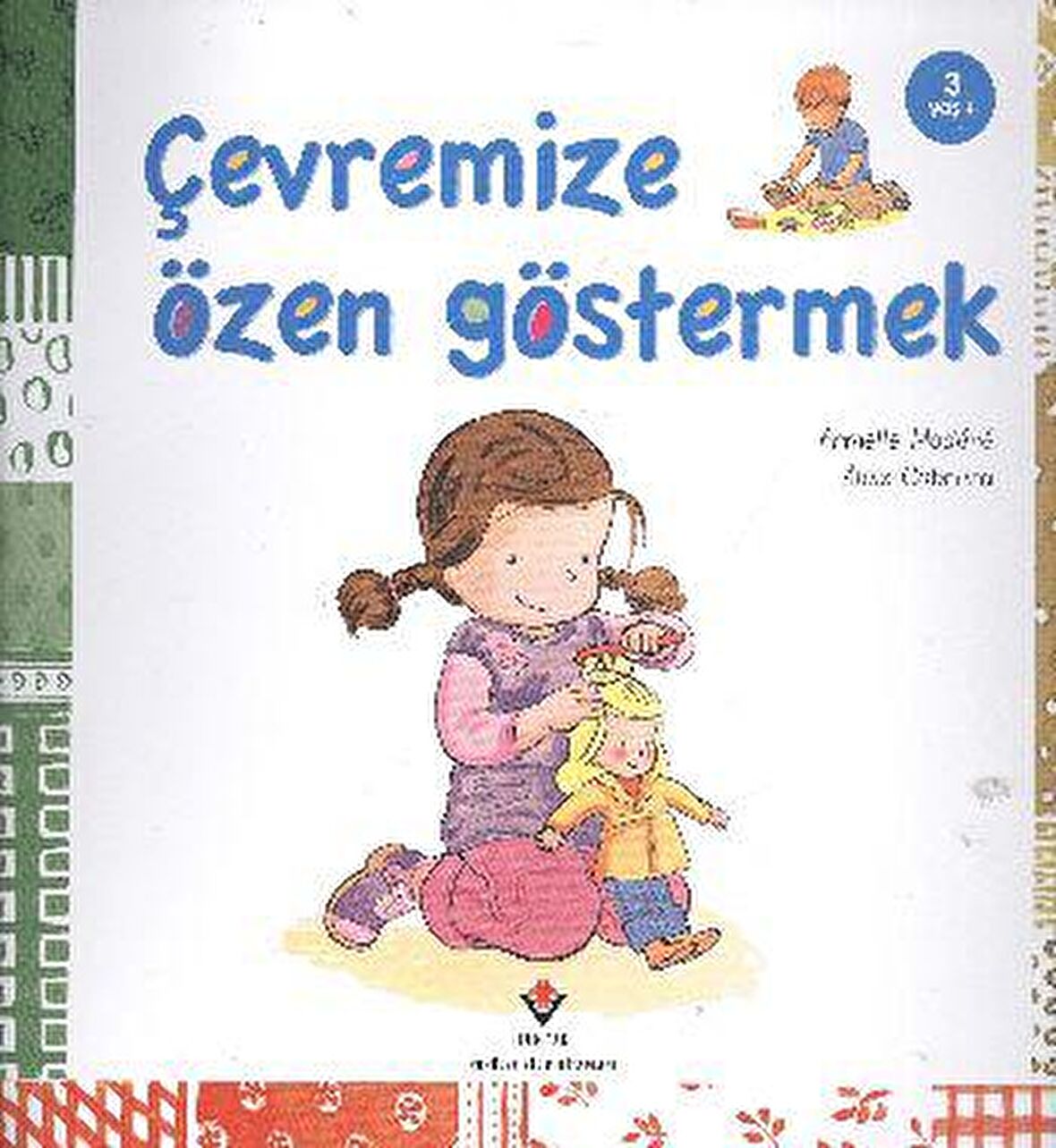 Çevremize Özen Göstermek