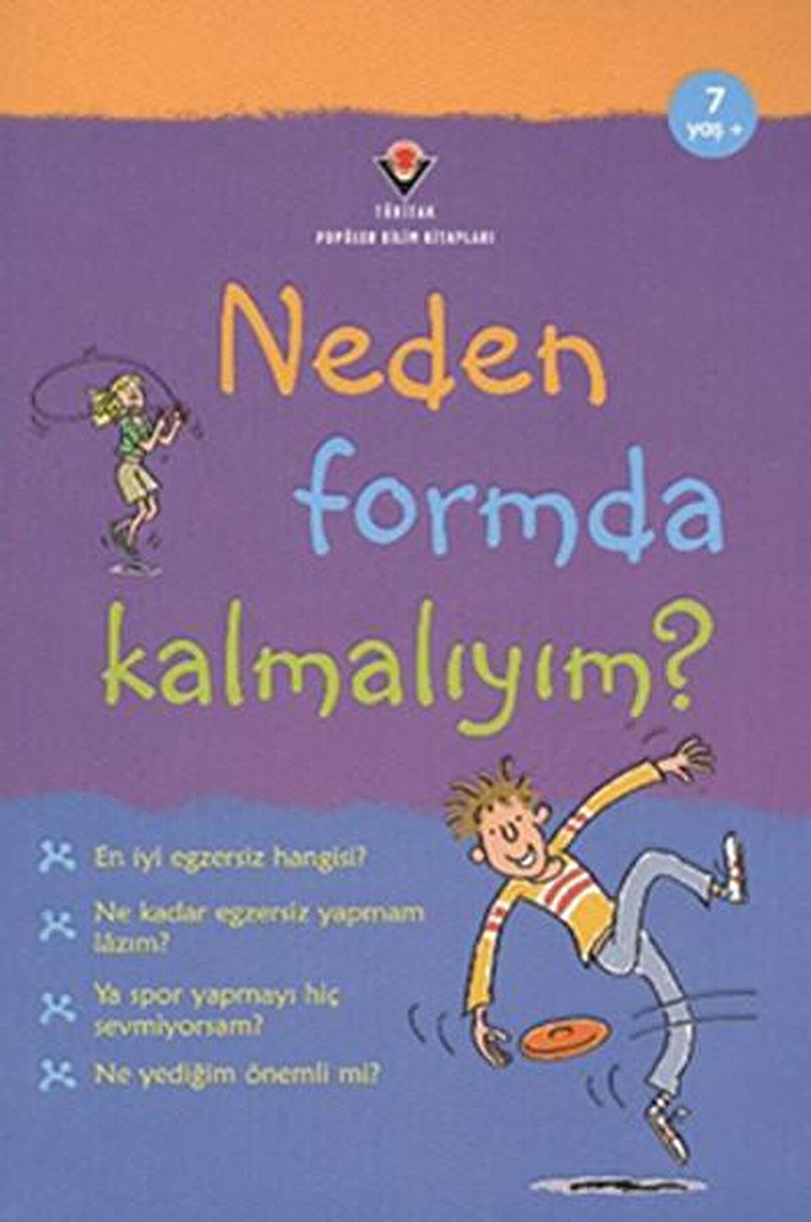 Neden Formda Kalmalıyım?