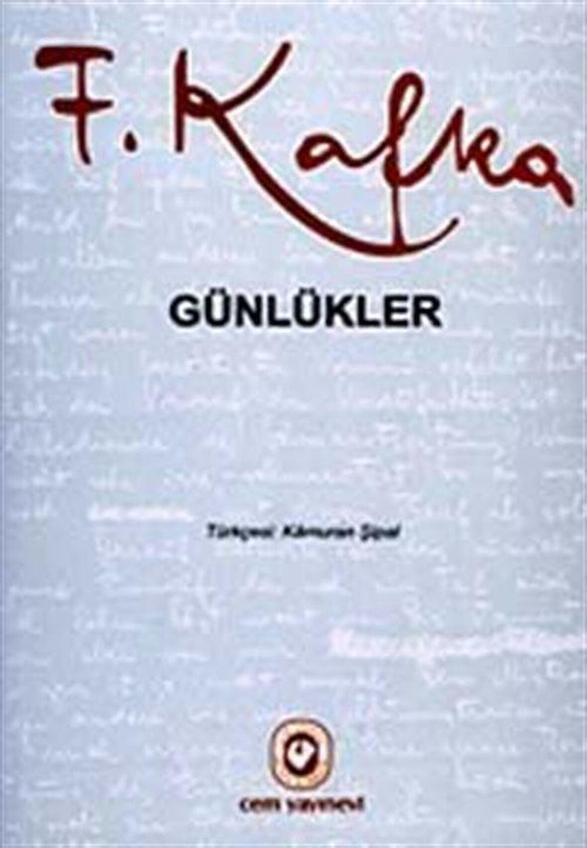 Günlükler (Tek Kitap) / Franz Kafka