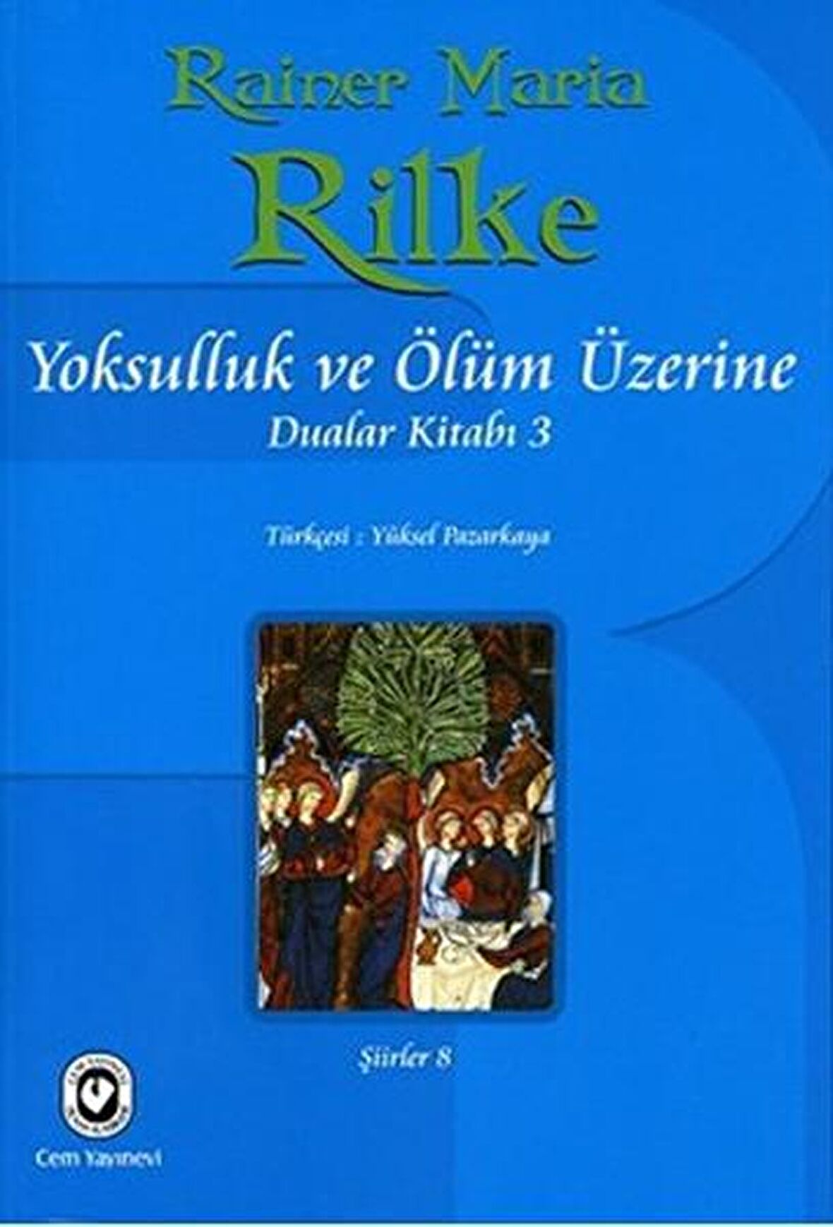 Yoksulluk ve Ölüm Üzerine Dualar Kitabı 3