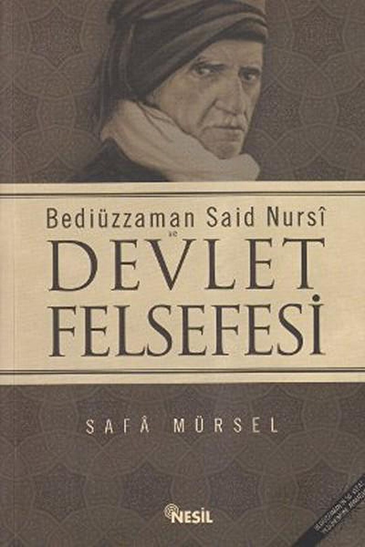 Bediüzzaman Said Nursi ve Devlet Felsefesi