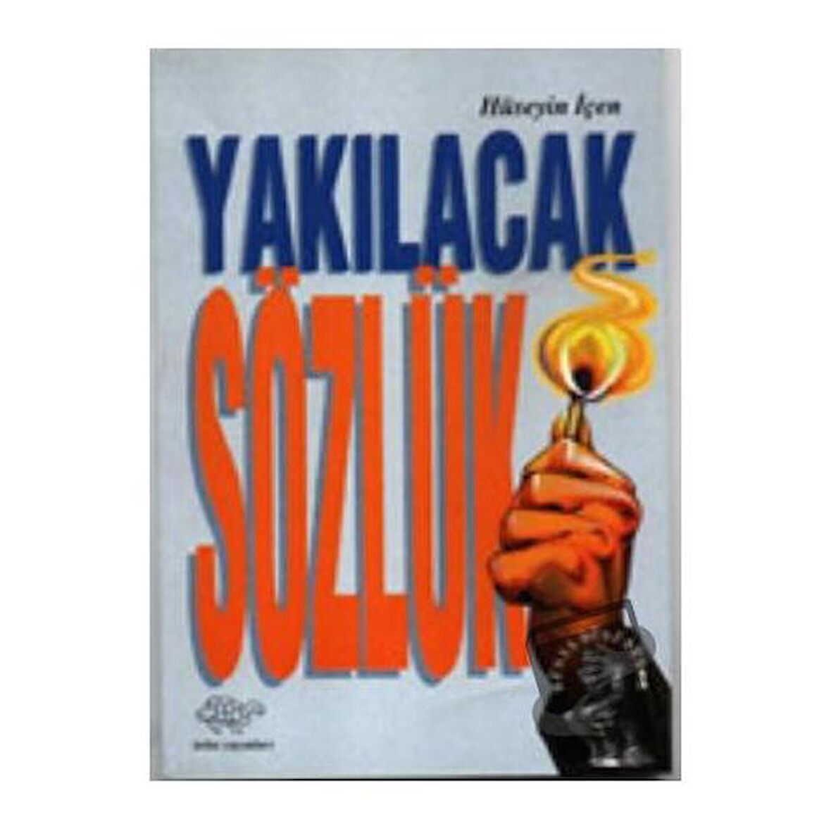 Yakılacak Sözlük