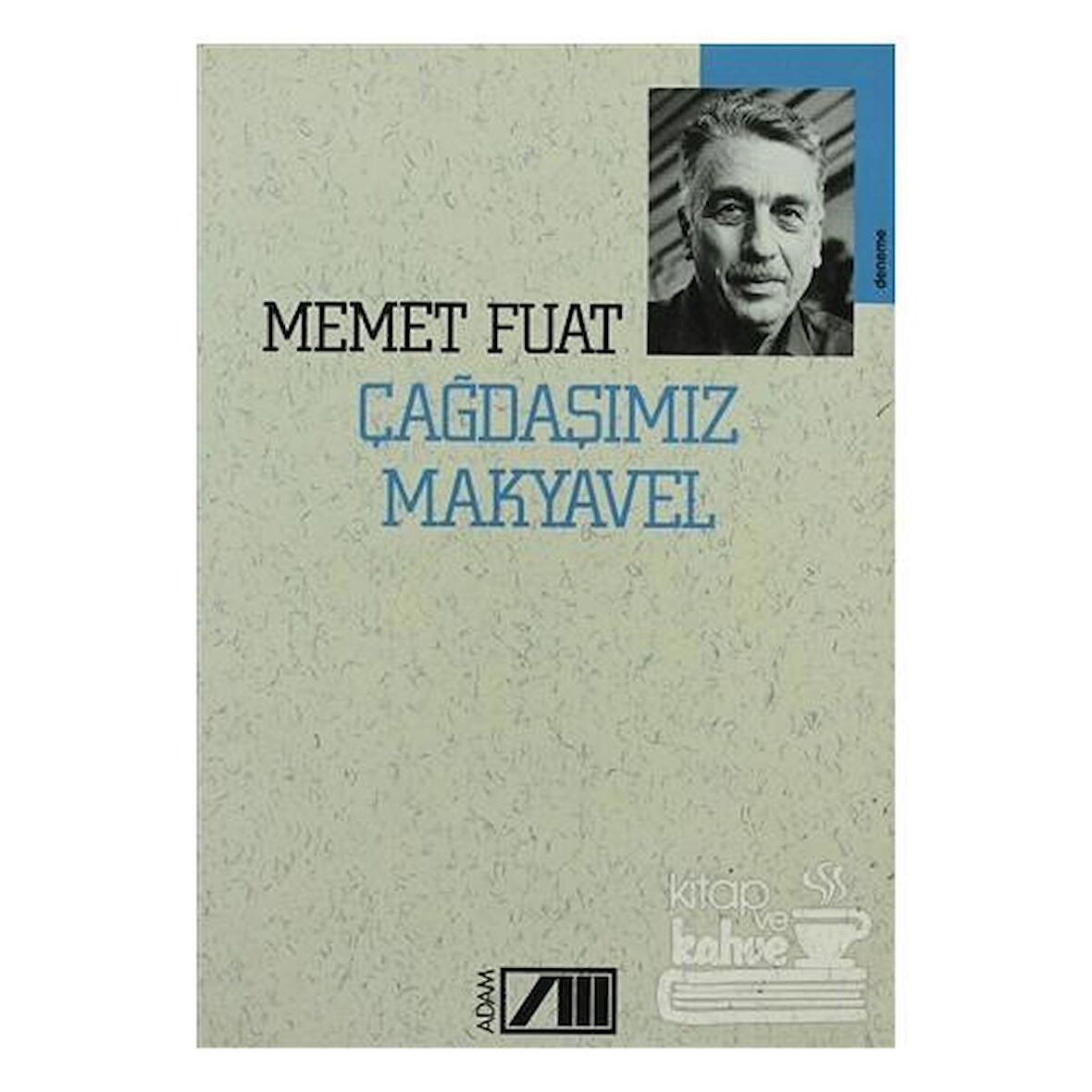 Çağdaşımız Makyavel