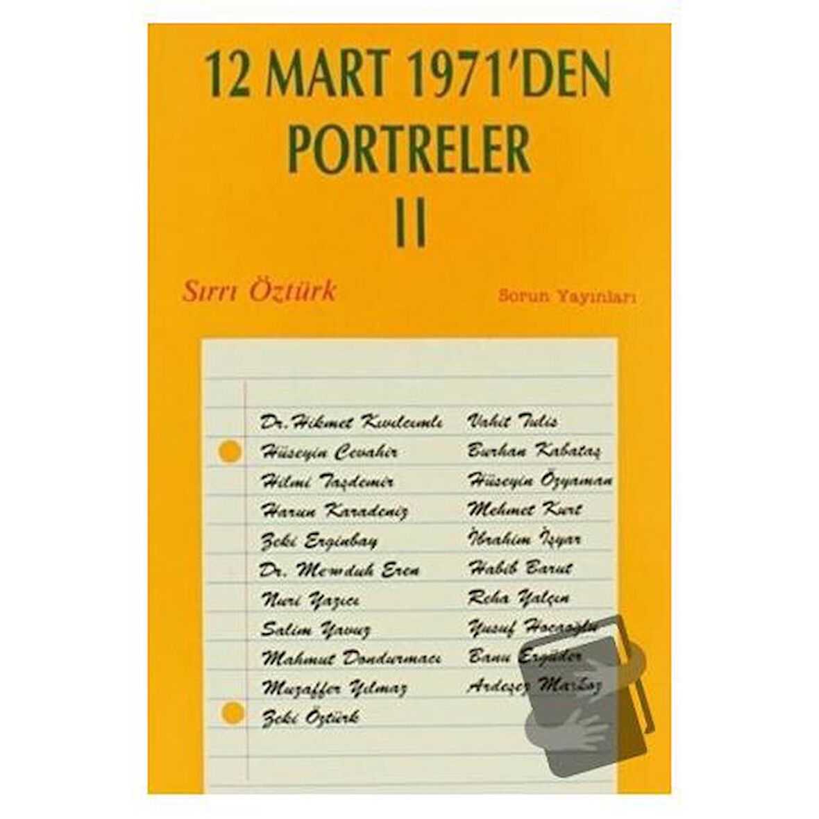 12 Mart 1971’den Portreler Cilt: 2