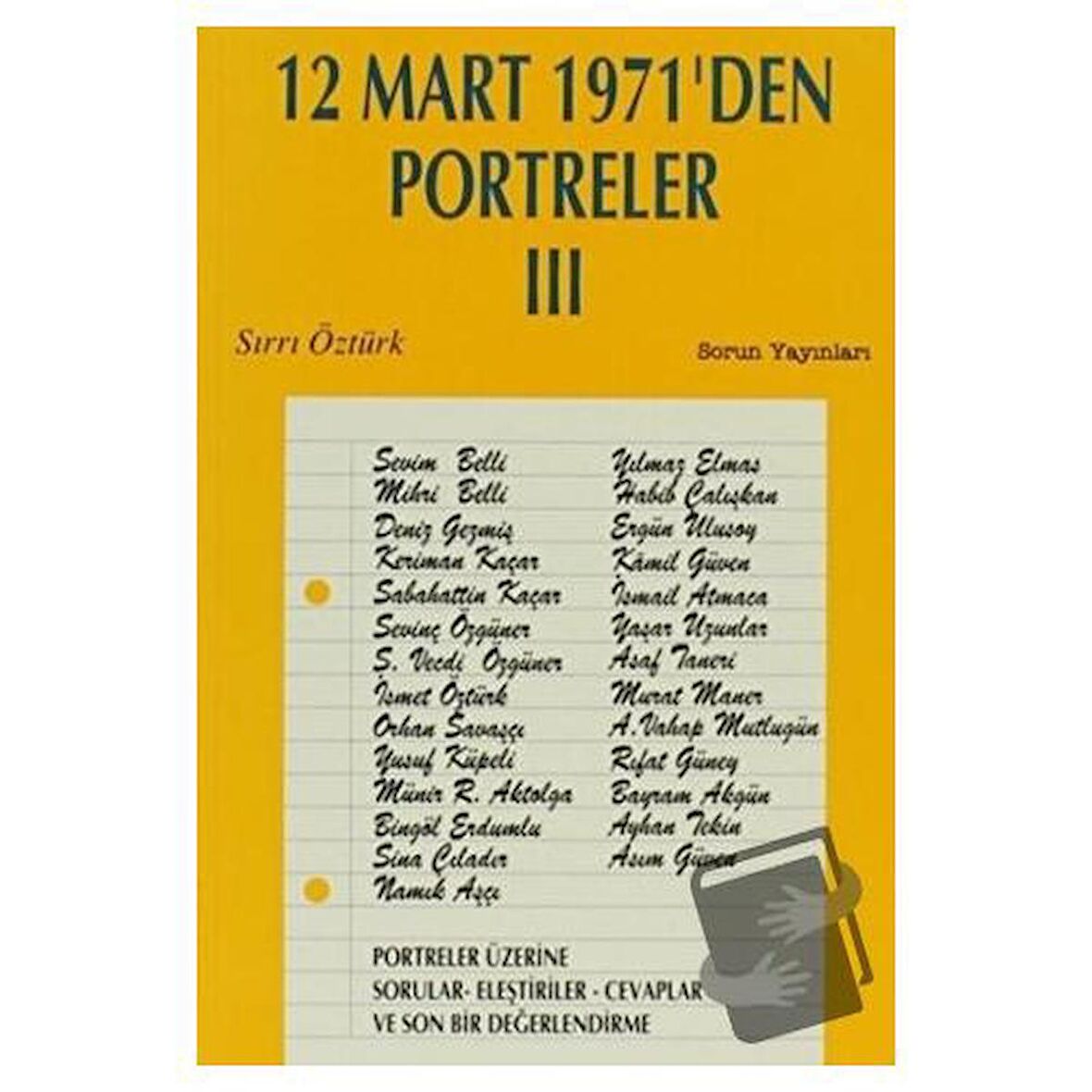 12 Mart 1971’den Portreler Cilt: 3