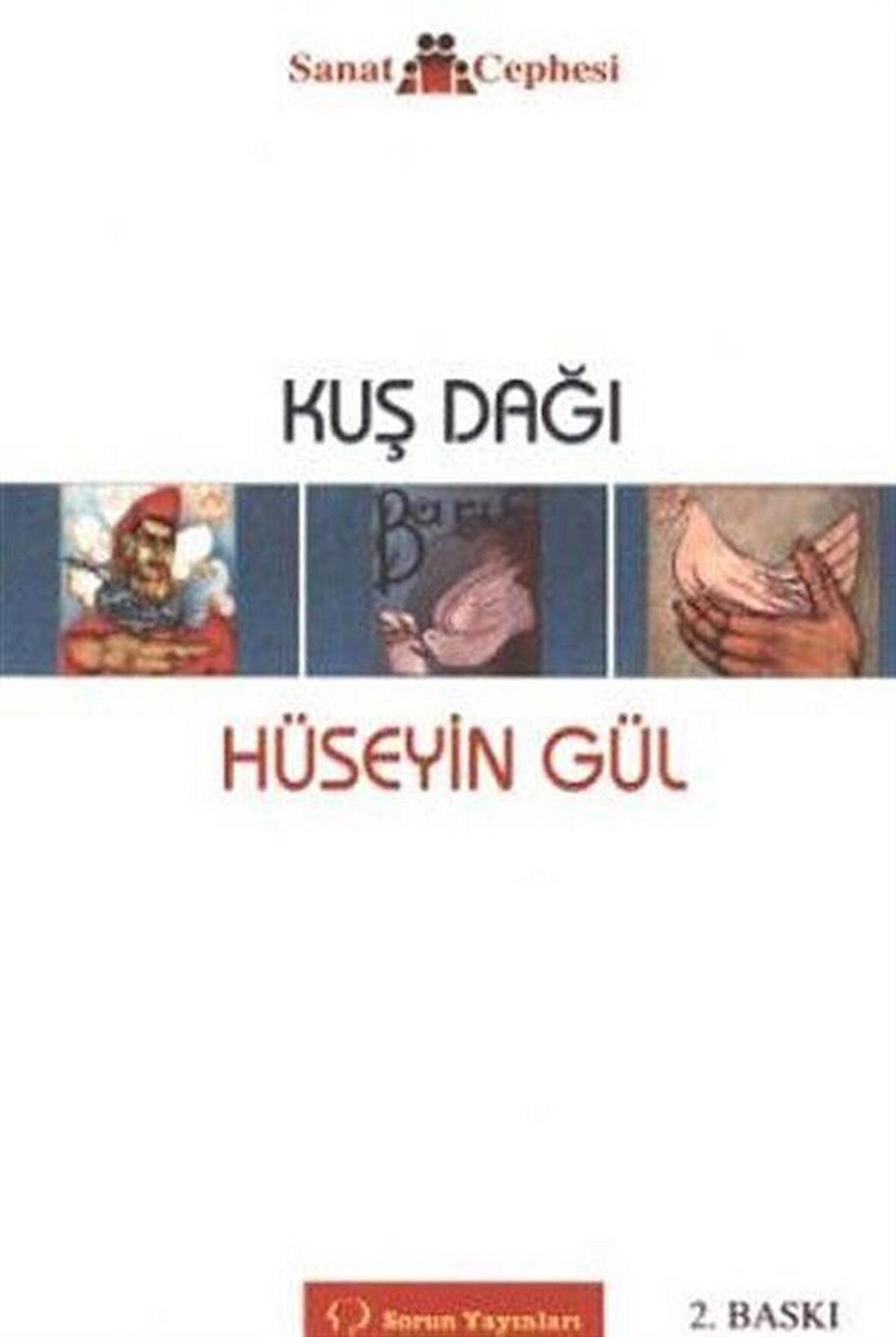 Kuş Dağı / Hüseyin Gül
