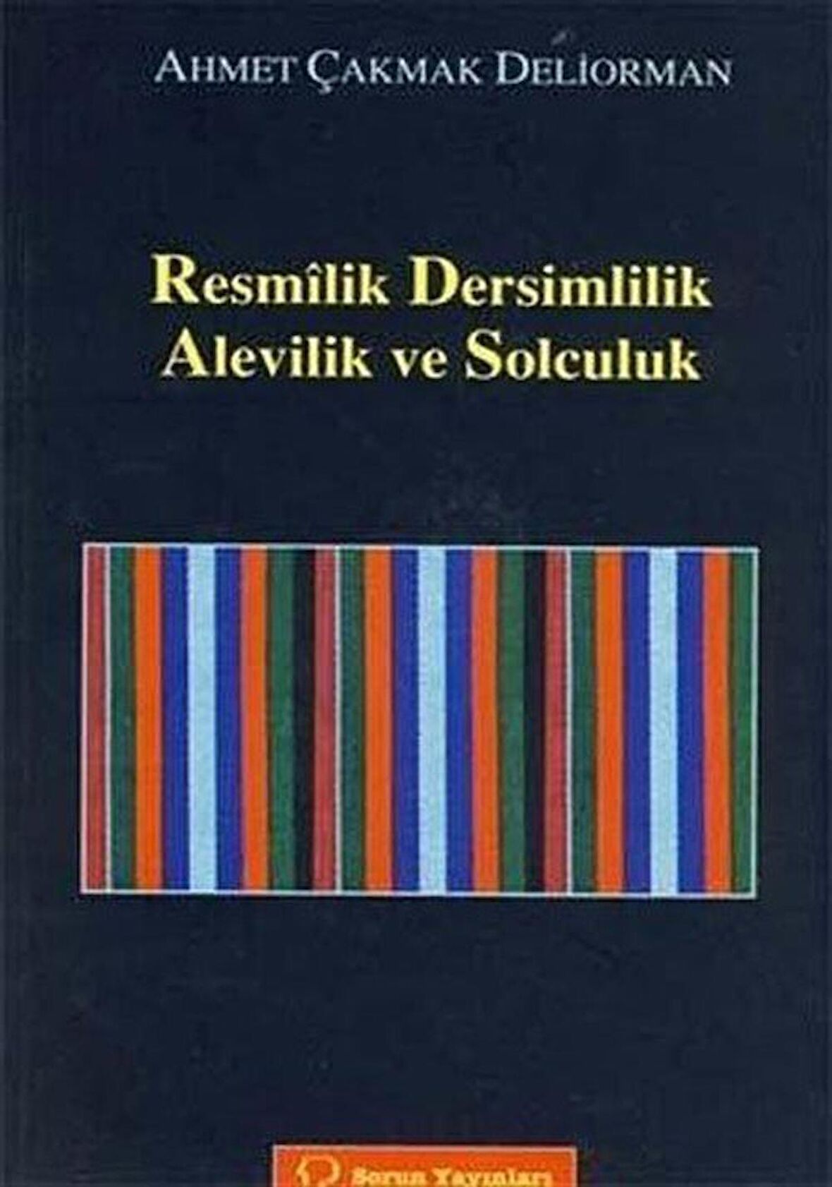 Resmilik, Dersimlilik, Alevilik ve Solculuk