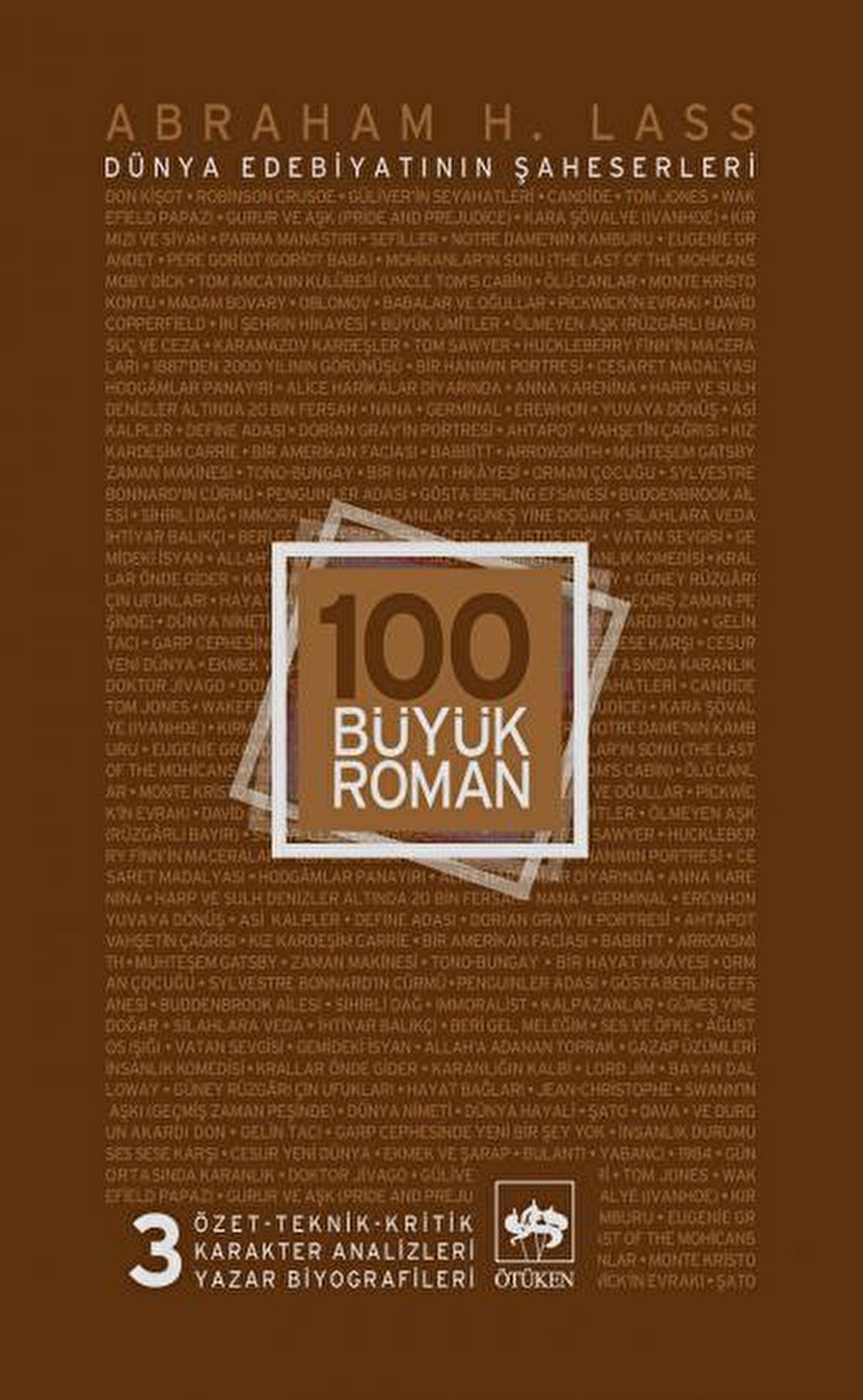 100 Büyük Roman - 3 Dünya Edebiyatının Şaheserleri