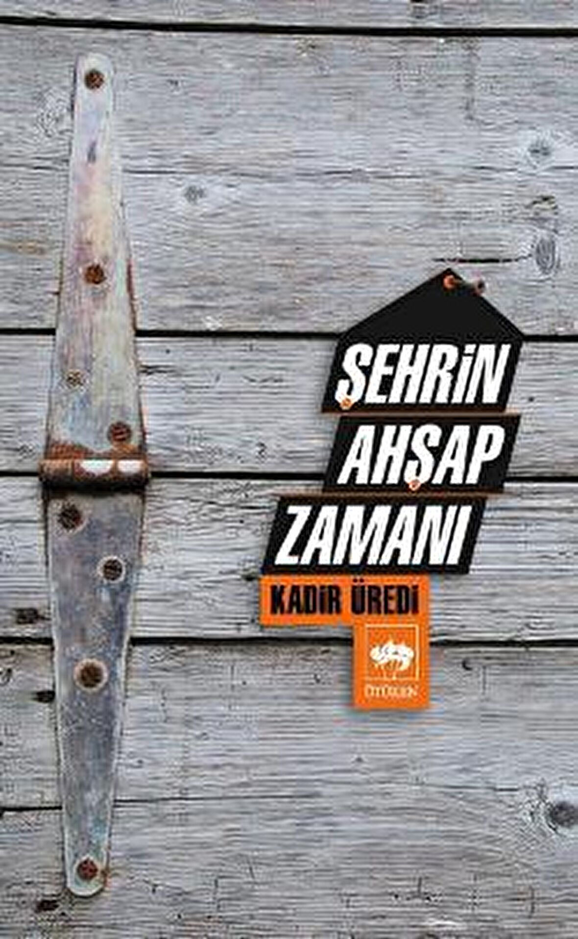 Şehrin Ahşap Zamanı