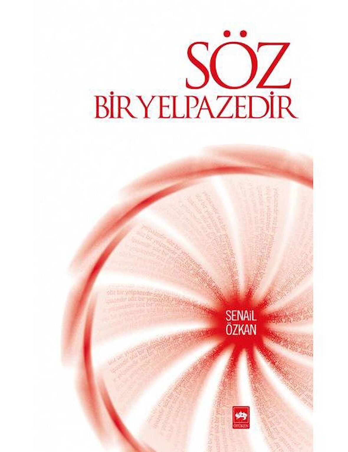 Söz Bir Yelpazedir