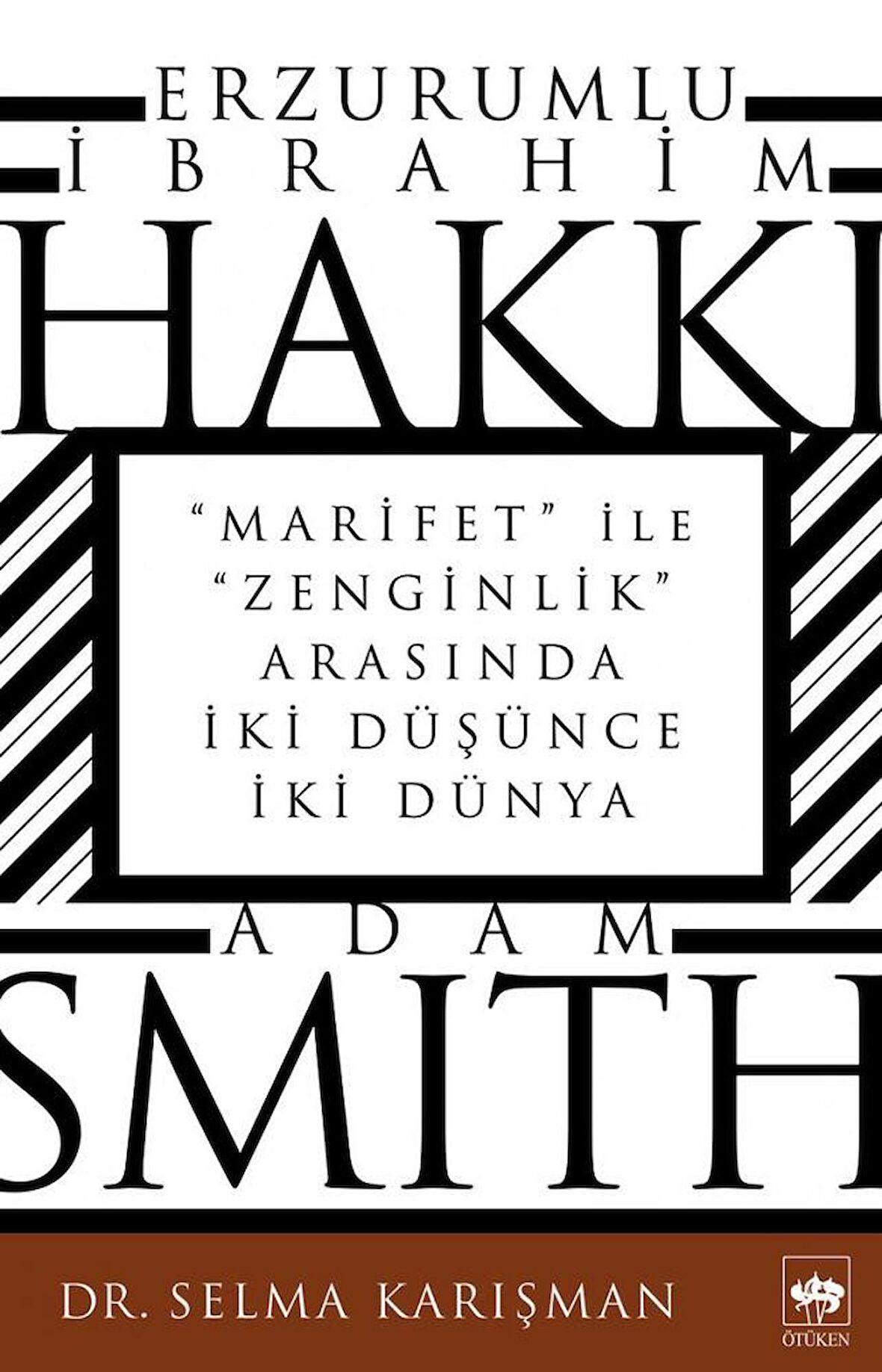 Erzurumlu İbrahim Hakkı ve Adam Smith