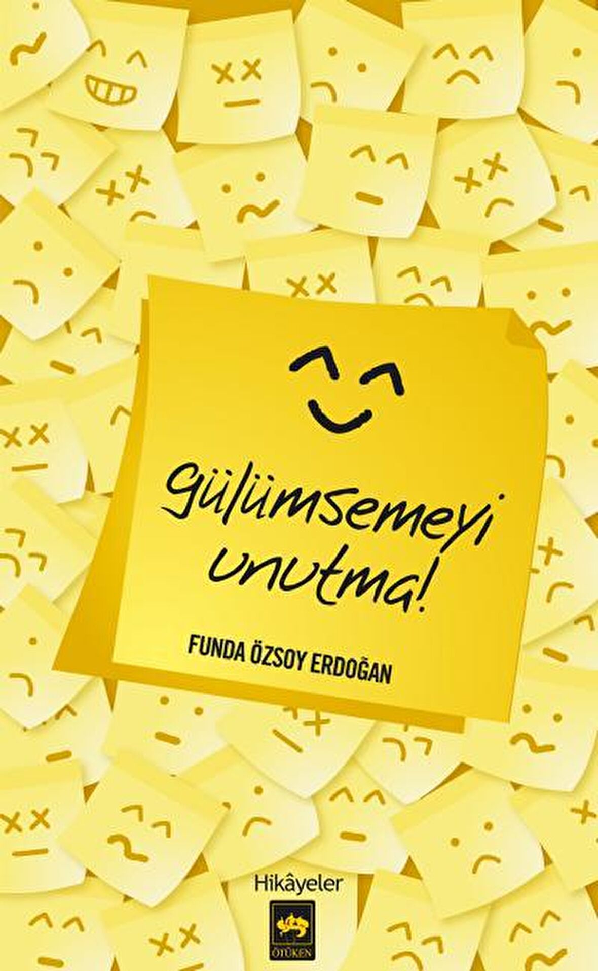 Gülümsemeyi Unutma