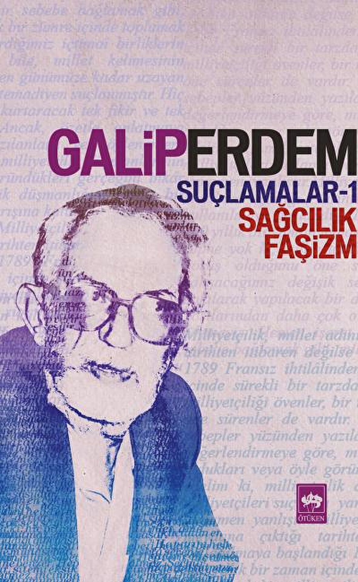 Suçlamalar - 1 Sağcılık, Faşizm