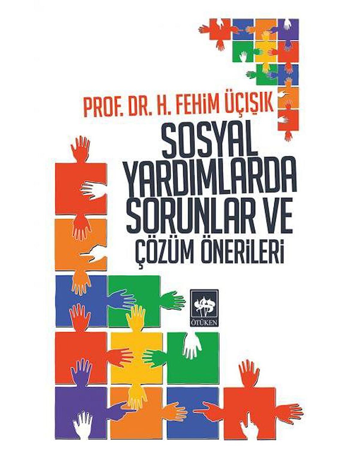 Sosyal Yardımlarda Sorunlar ve Çözüm Önerileri