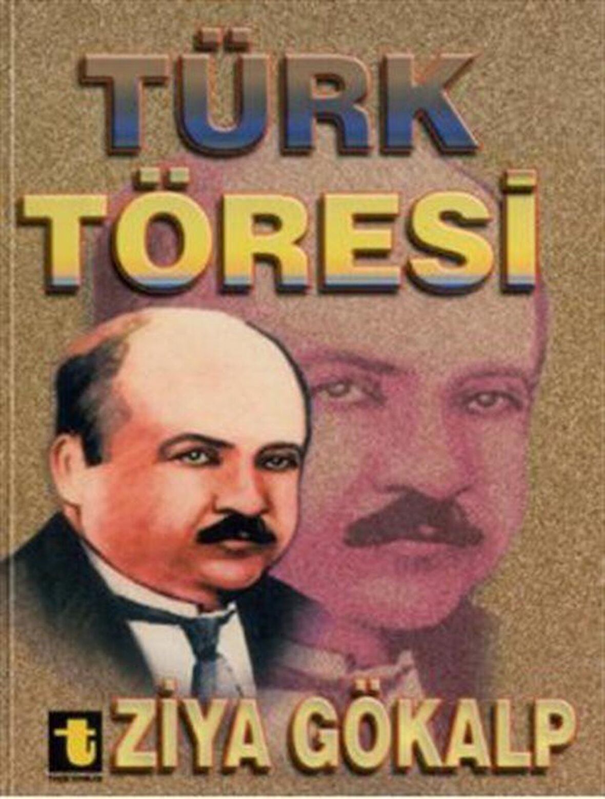 Türk Töresi / Ziya Gökalp