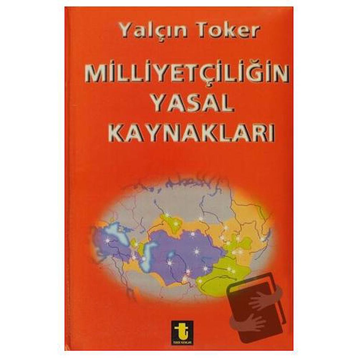 Milliyetçiliğin Yasal Kaynakları