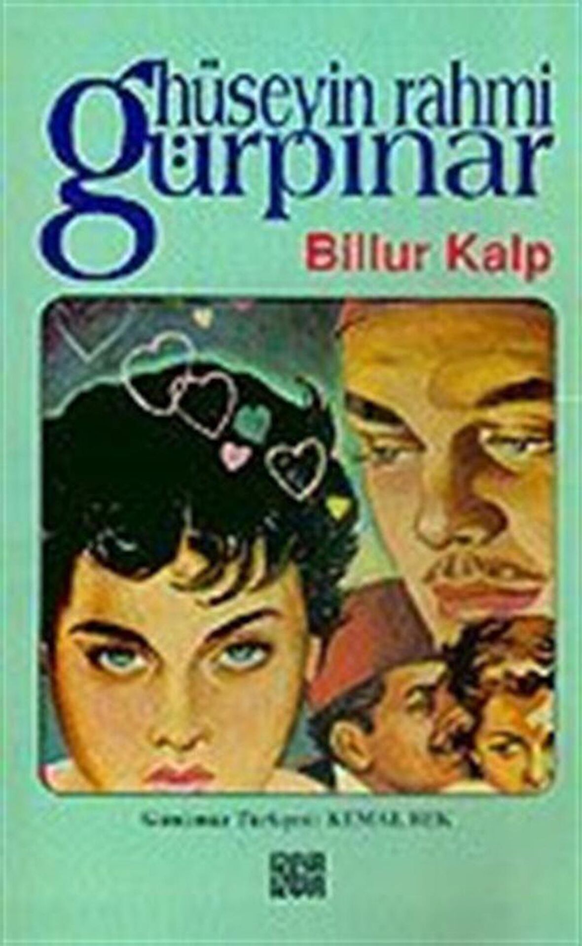 Billur Kalp / Hüseyin Rahmi Gürpınar