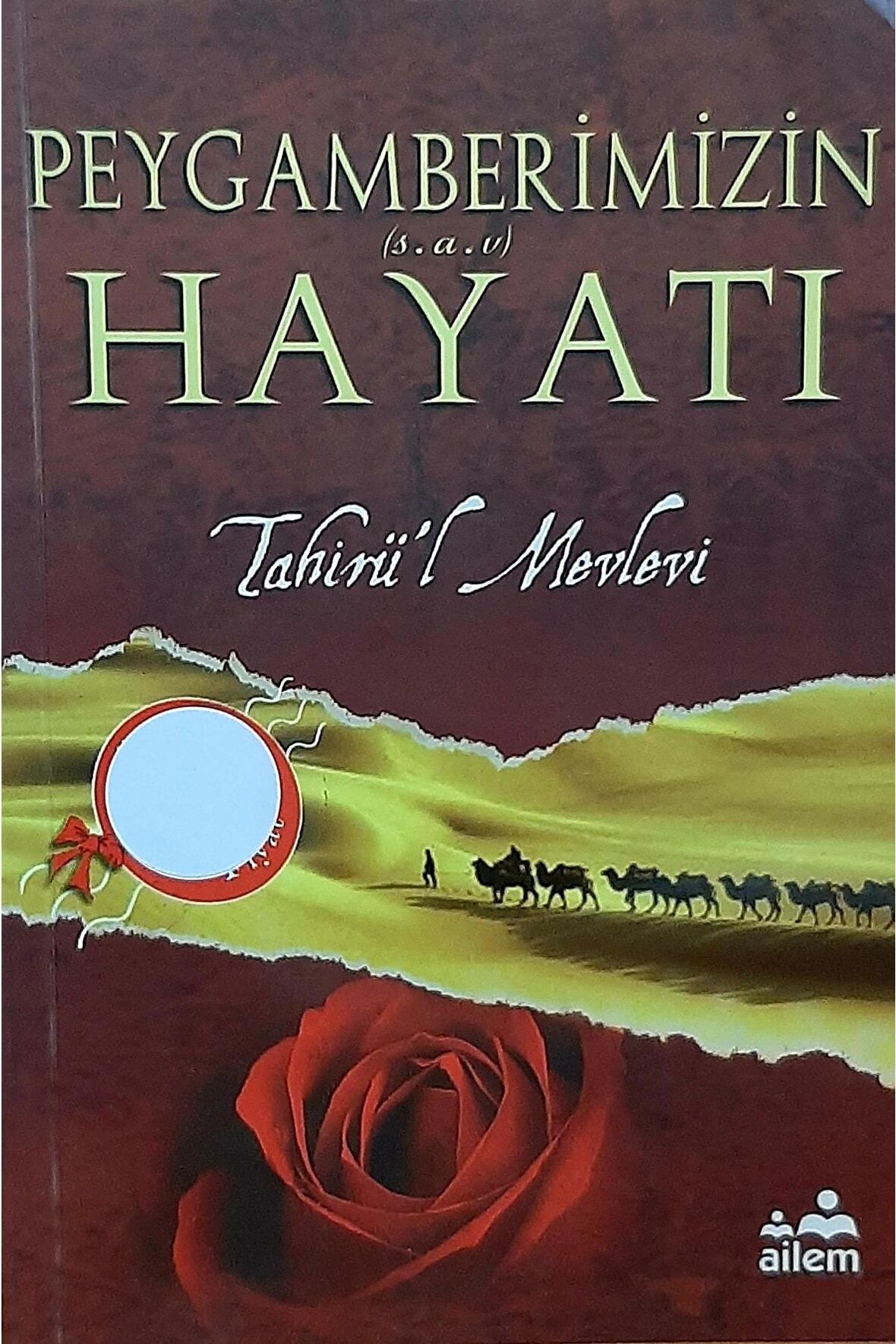 Gül Peygamberimiz Hz. Muhammed (s.a.v.)'in Hayatı