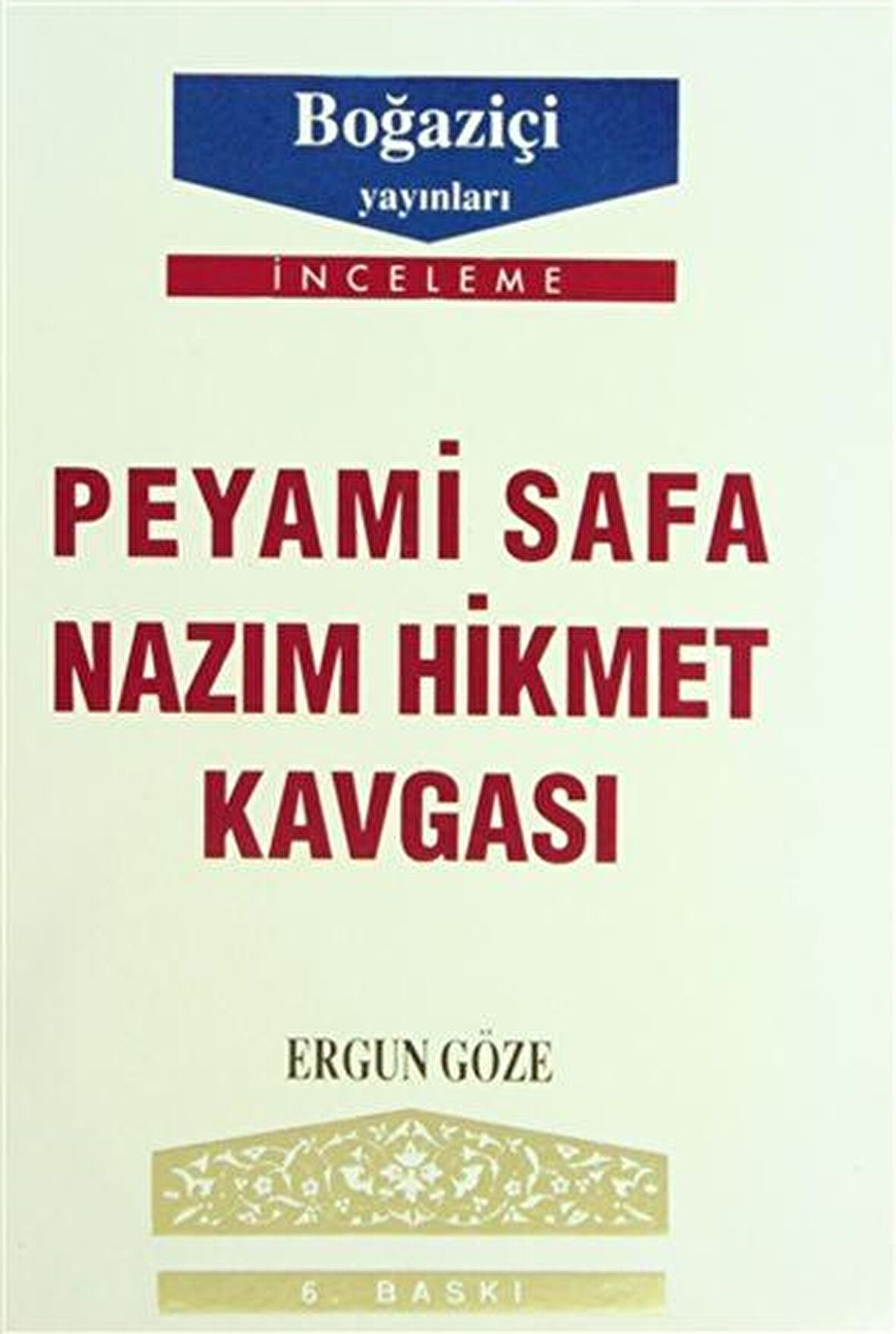 Peyami Safa - Nazım Hikmet Kavgası