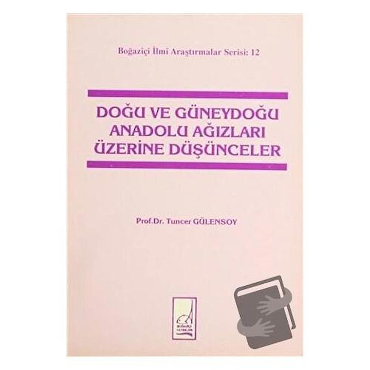 Doğu ve Güneydoğu Anadolu Ağızları Üzerine Düşünceler