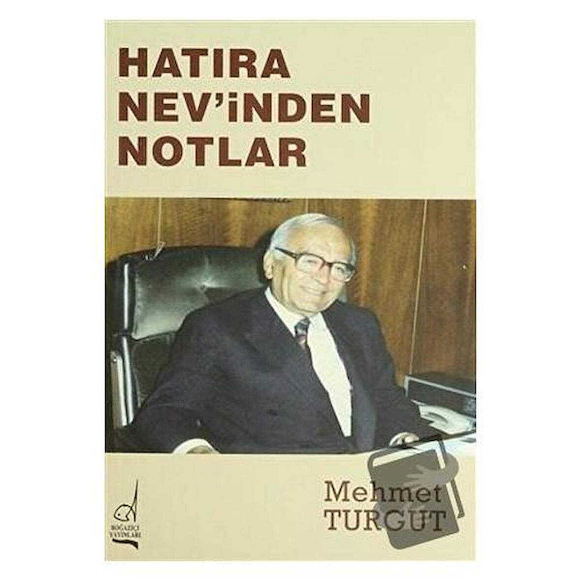 Hatıra Nev’inden Notlar