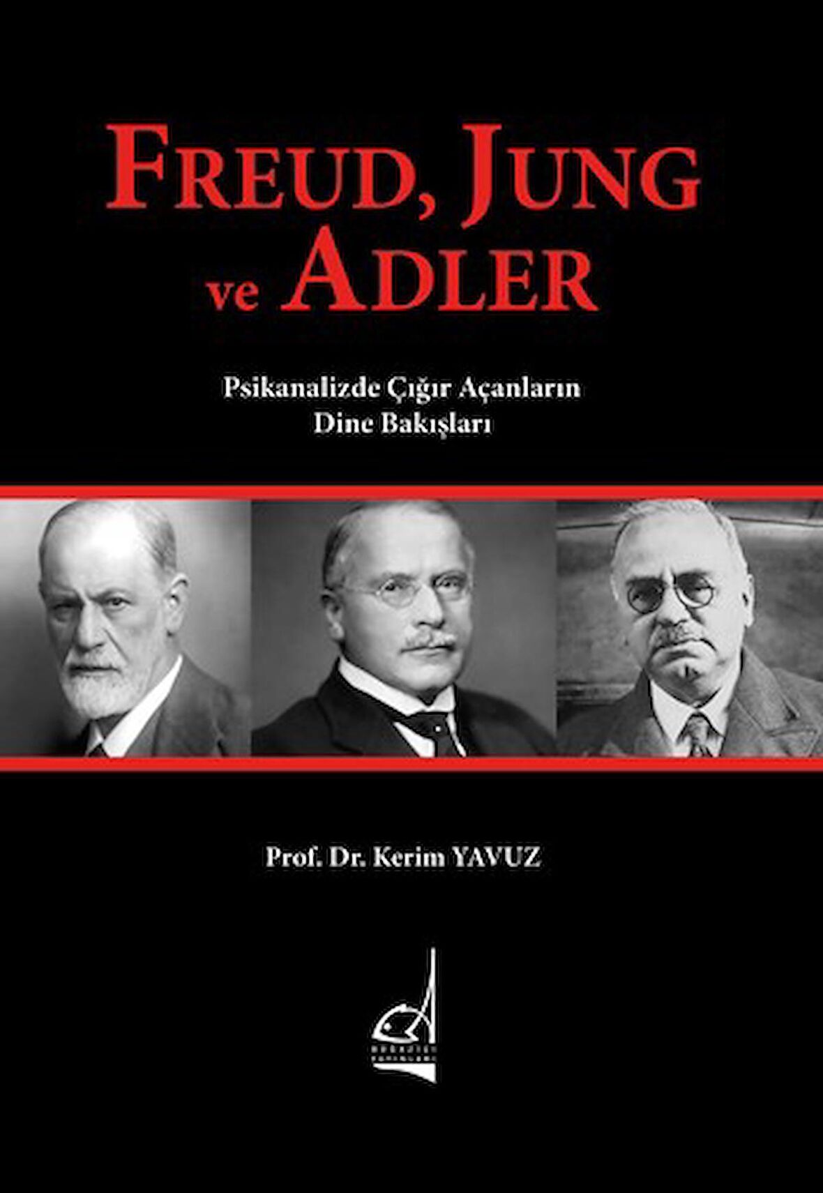 Freud Jung ve Adler