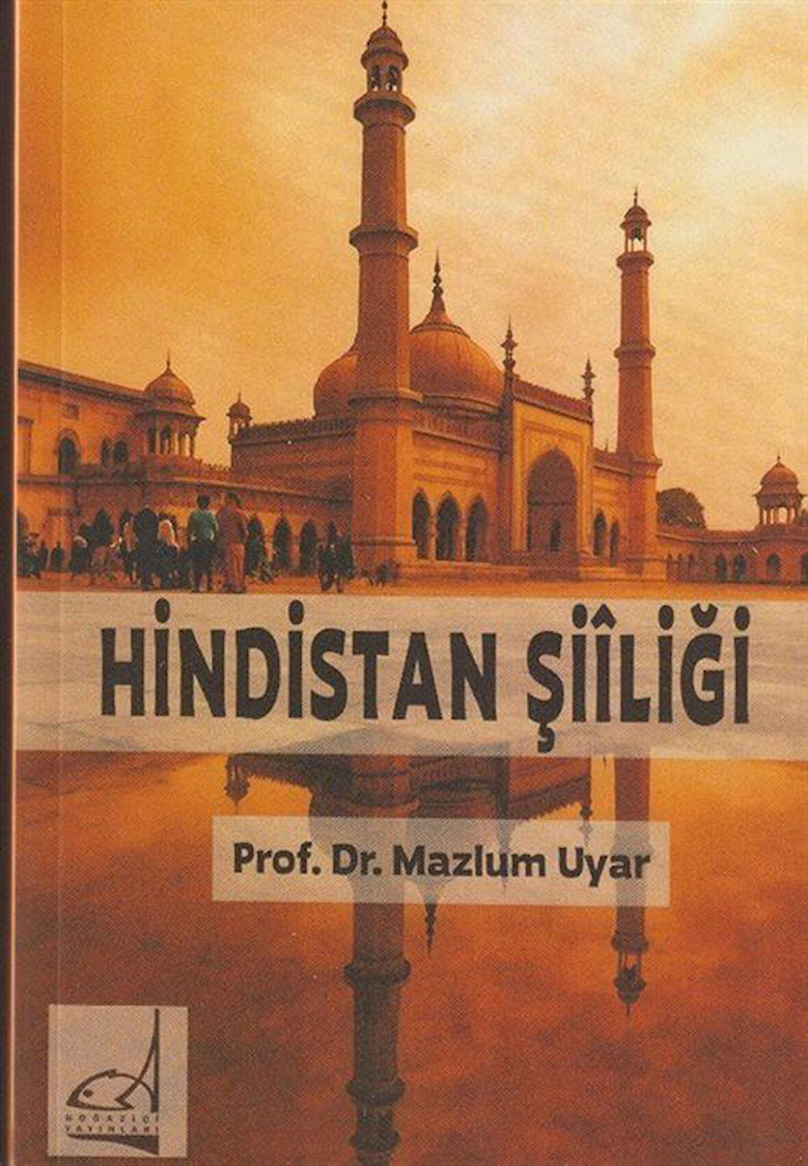 Hindistan Şiiliği / Mazlum Uyar