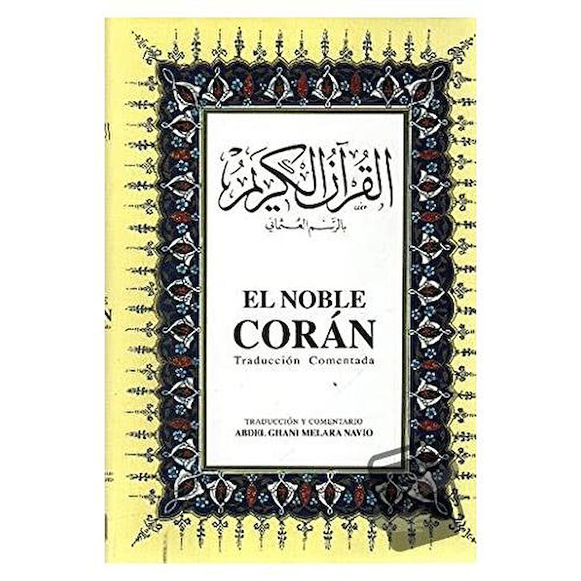 El Noble Coran İspanyolca Kuran-ı Kerim ve Tercümesi (Ciltli, İpek Şamua Kağıt, Orta Boy)