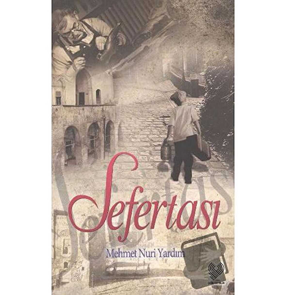 Sefertası / Çağrı Yayınları / Mehmet Nuri Yardım