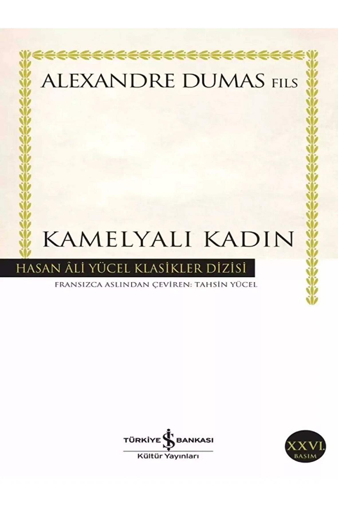 Kamelyalı Kadın - Alexandre Dumas Fils